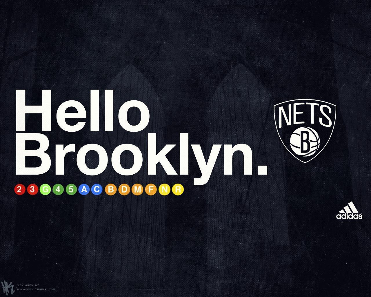 Hello Brooklyn. Brooklyn Nets. Inspiration