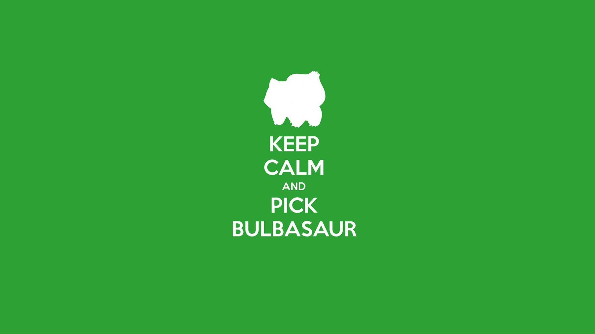 Pokemon video games bulbasaur keep calm and wallpaper