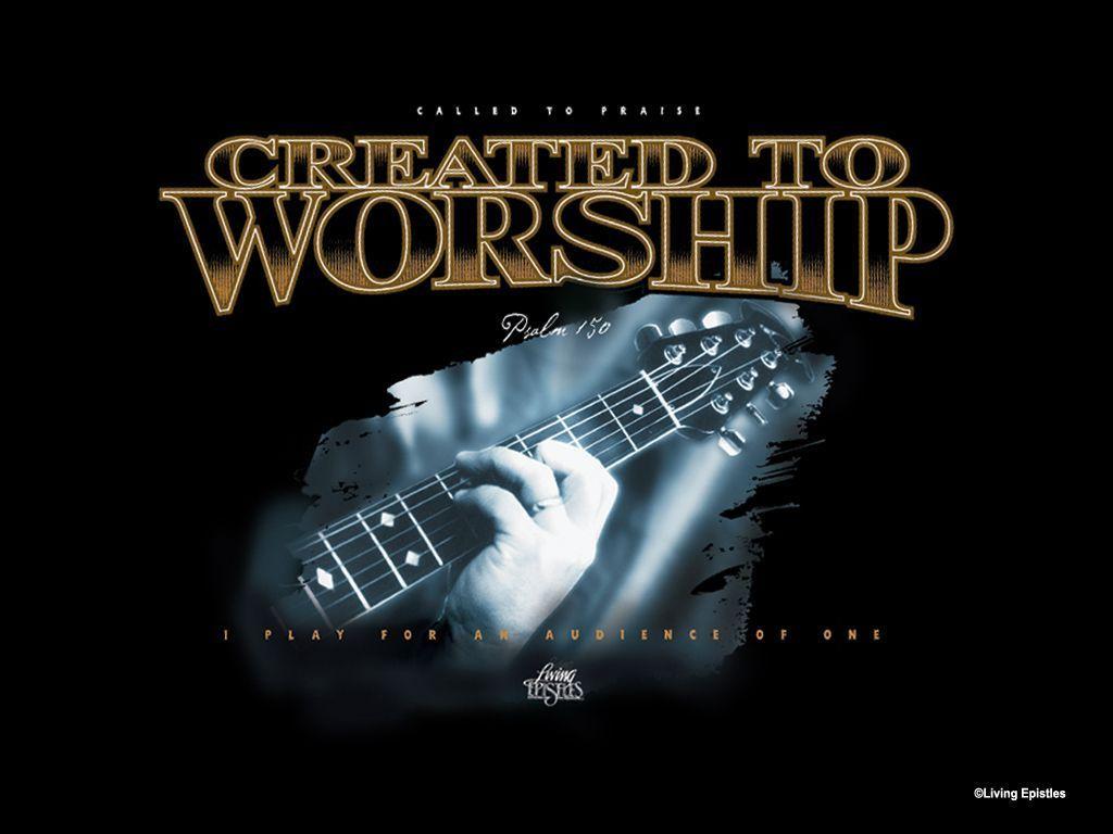 Christian Graphic: Worship Wallpaper