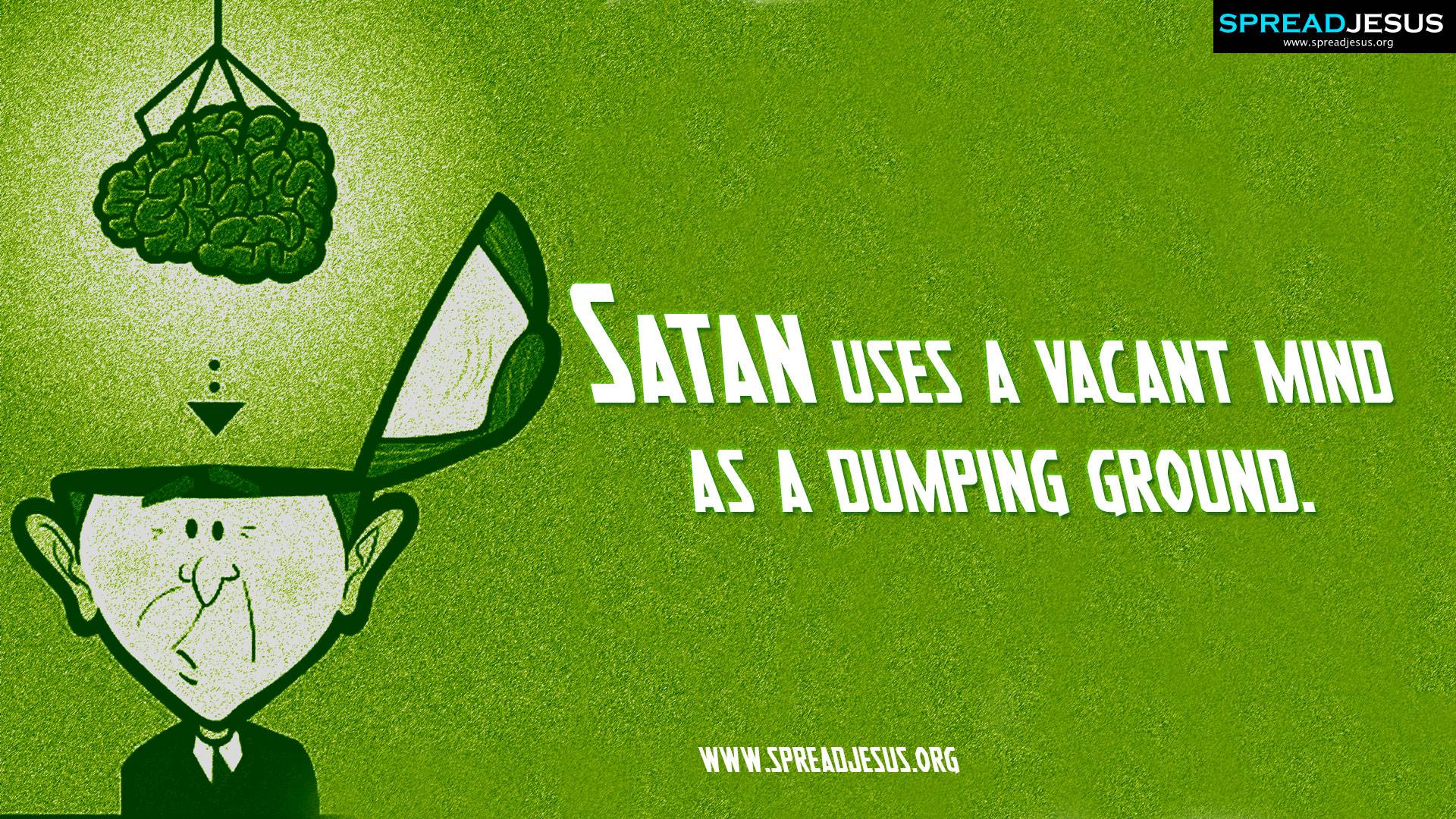 Christian Quotes HD Wallpaper Download Satan Uses A Vacant Mind