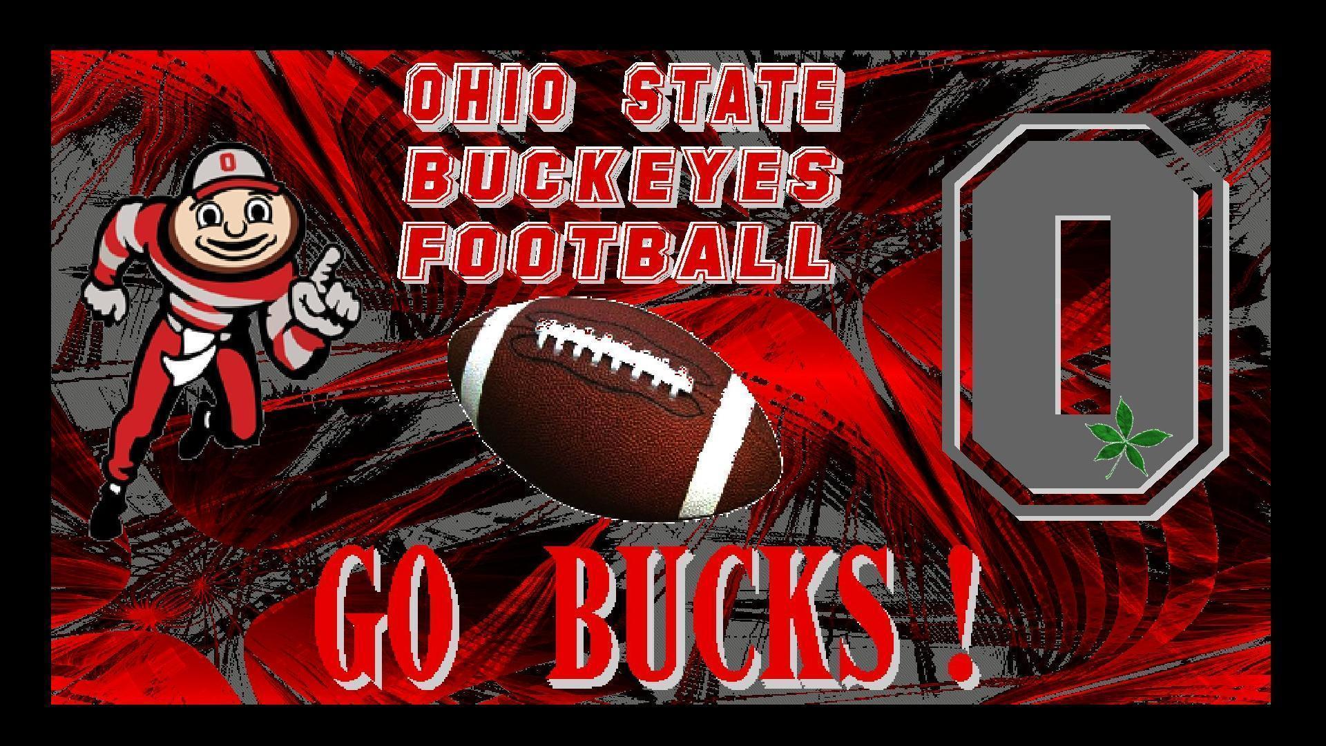 OHIO STATE BUCKEYES FOOTBALL, GO BUCKS! State Football