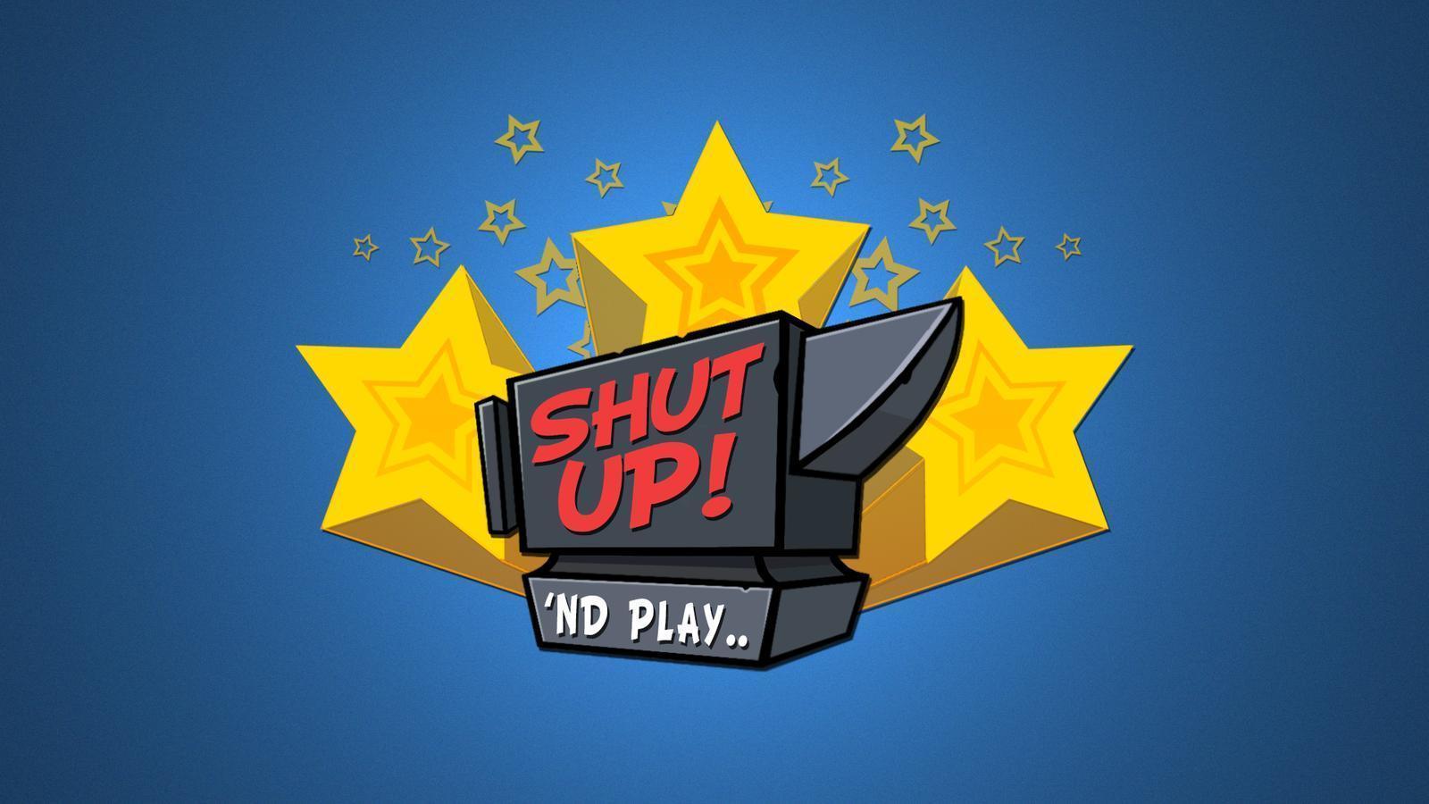 Shut up and Play! Wallpaper