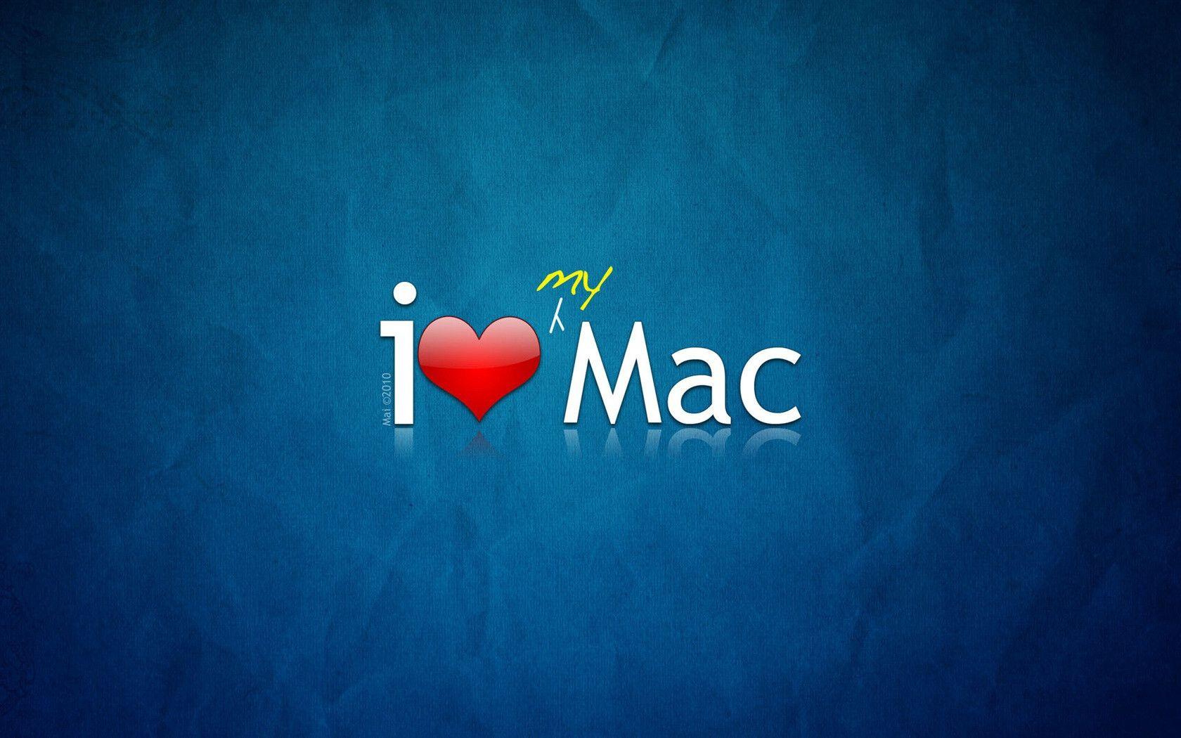 I Love my Mac Wallpaperx1050 resolution wallpaper download