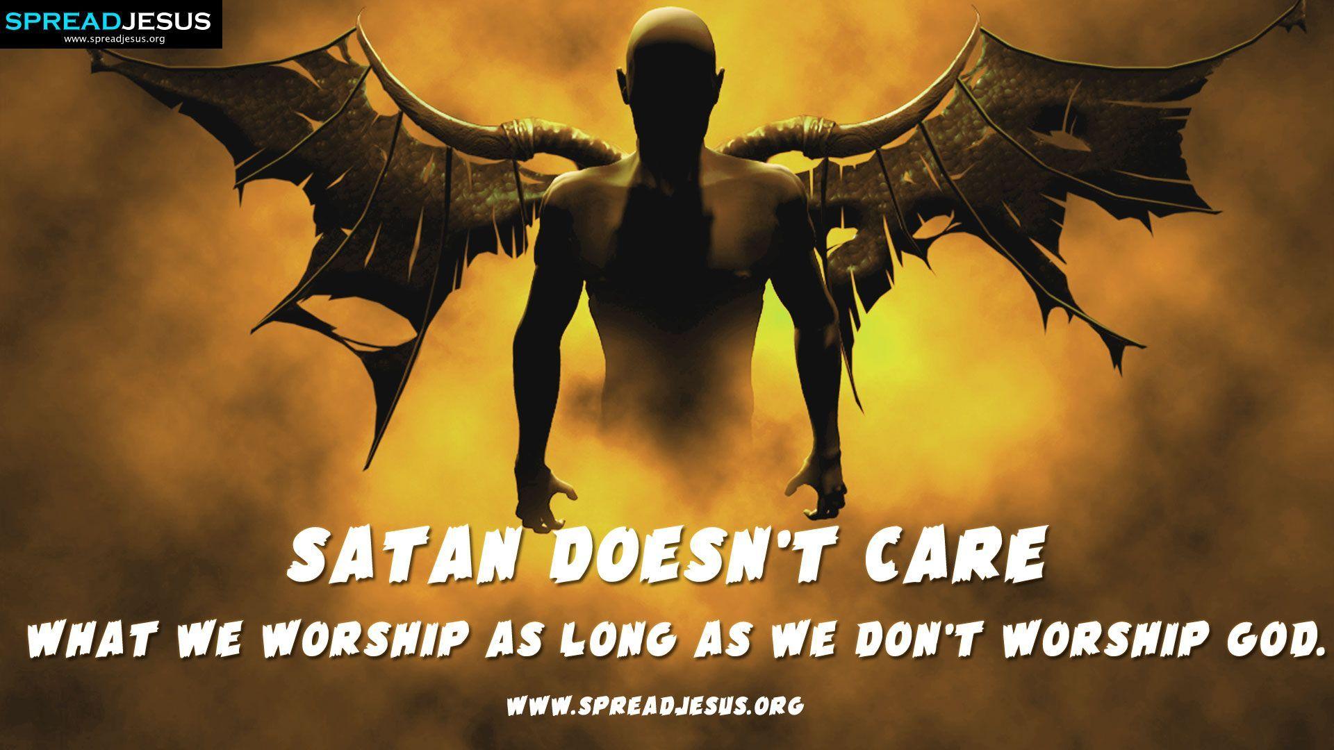 Christian Quotes HD Wallpaper Satan Doesn&;t Care