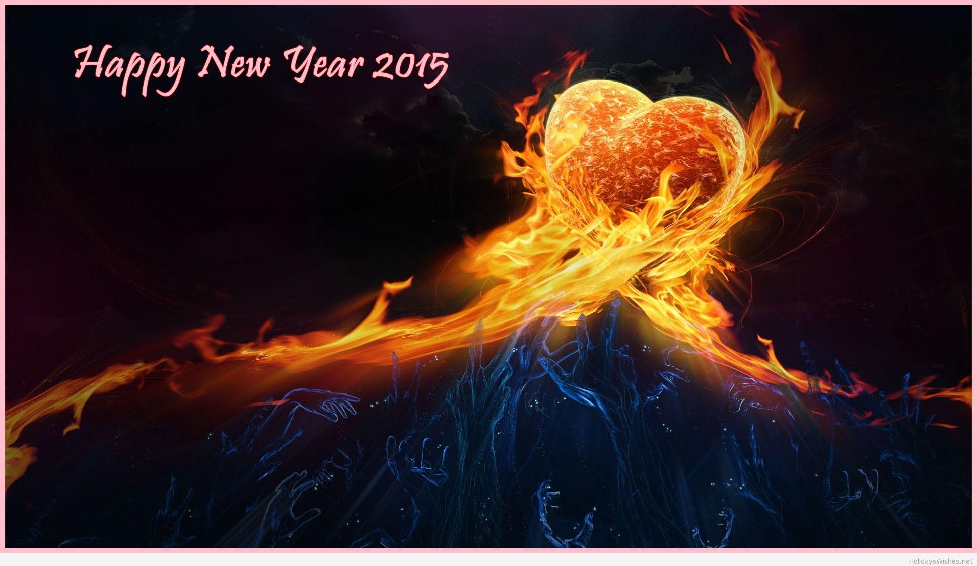 Love is on fire wallpaper 2015 happy new year