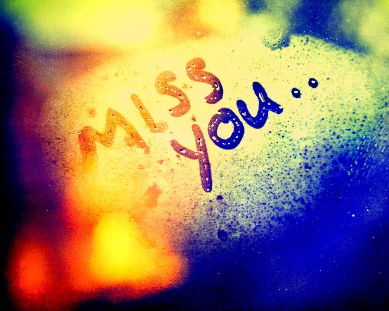 image For > I Miss You Wallpaper Free Download