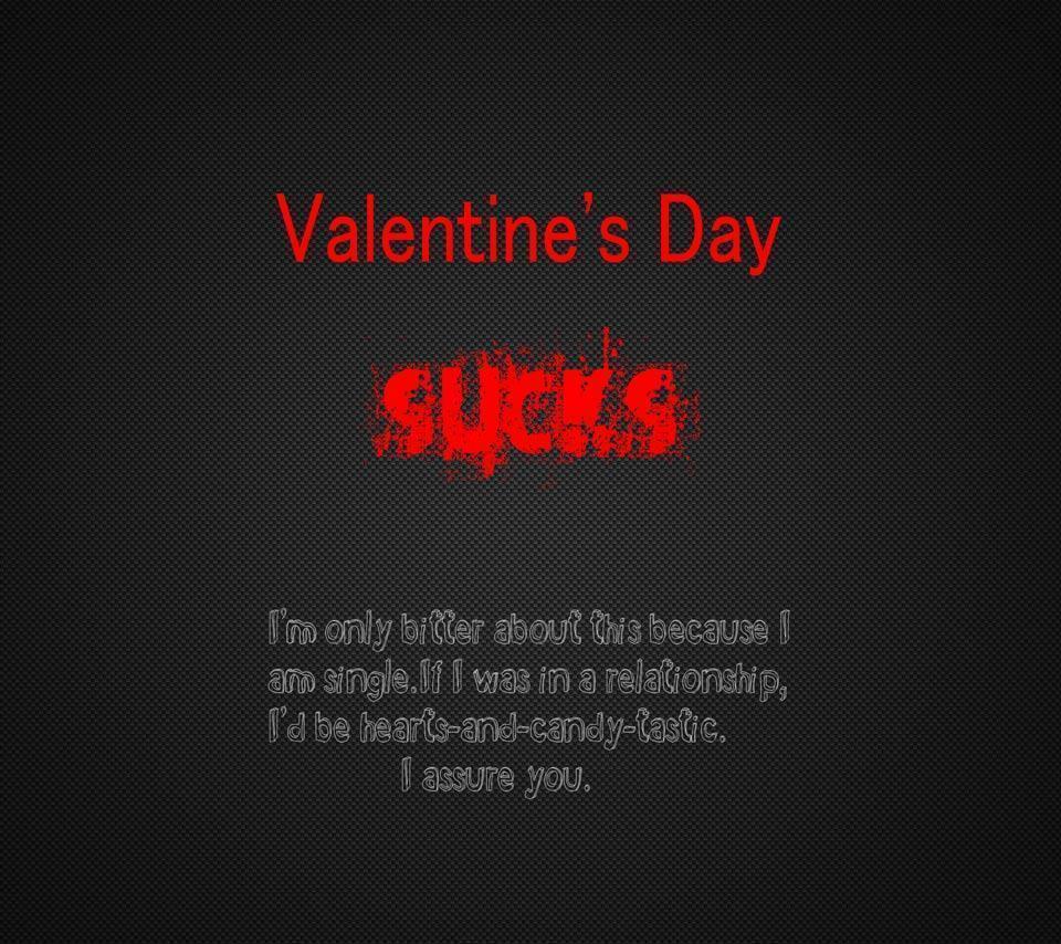 Valentine&;s Day Sucks