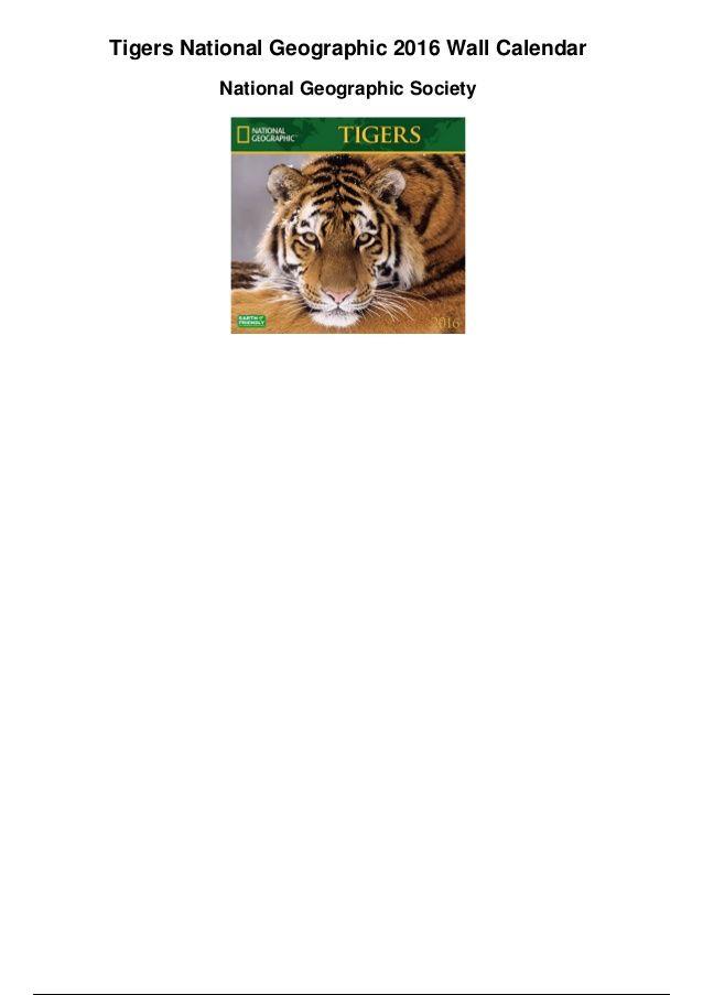 Tigers national geographic 2016 wall calendar