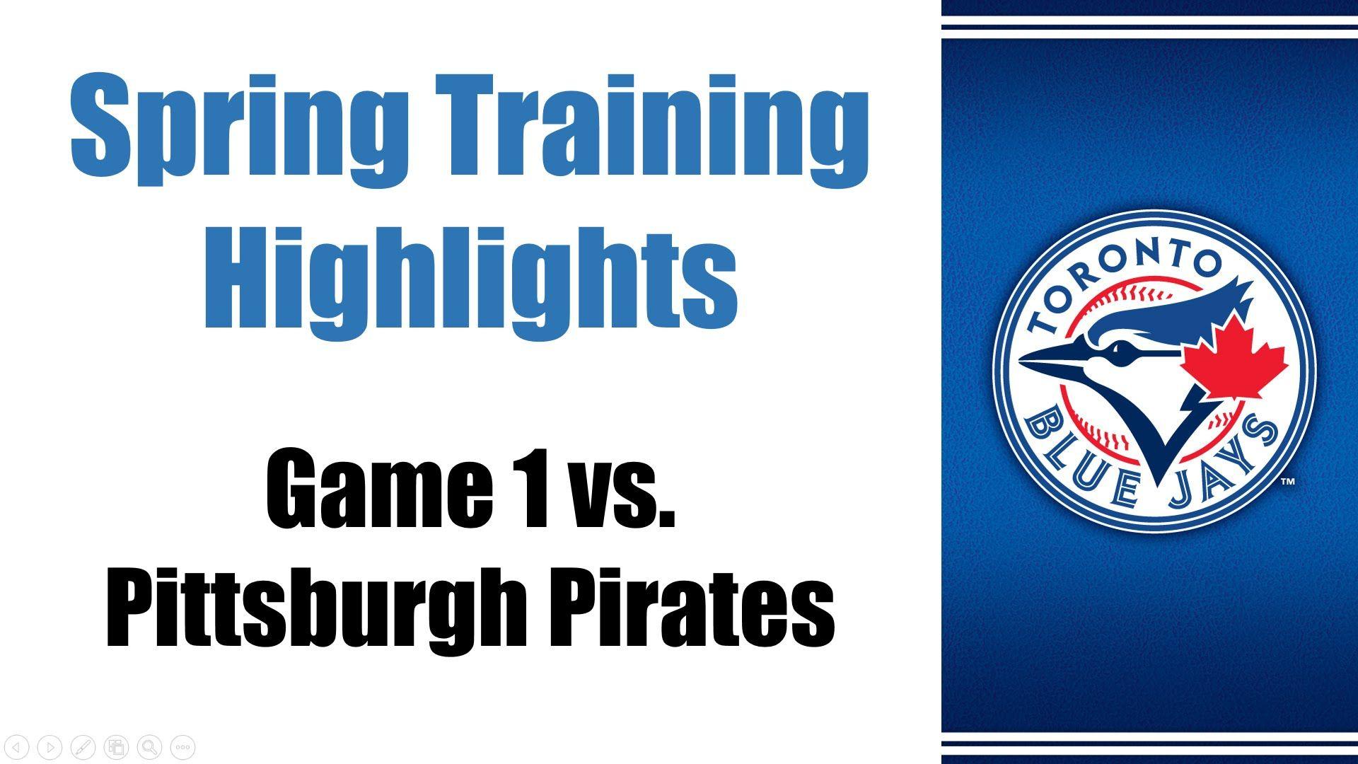 Game 1 2015 Spring Training Highlights Pirates