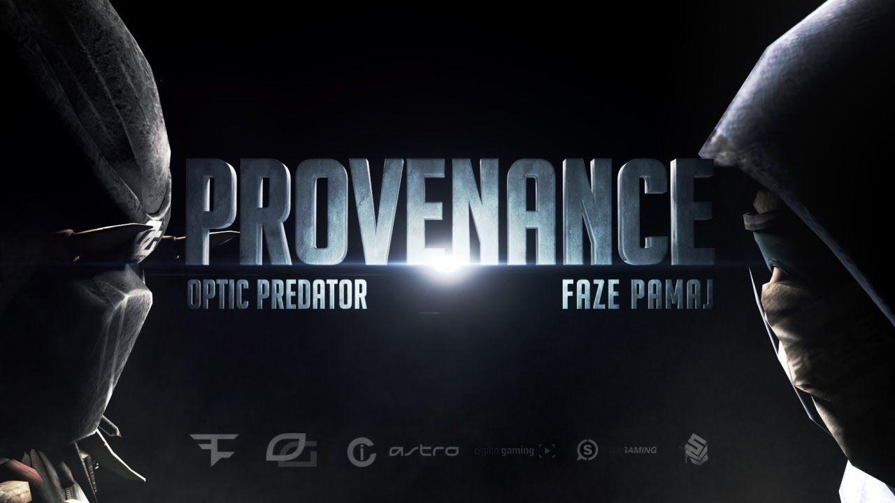 Provenance". OpTic Predator & FaZe Pamaj. By FaZe SLP