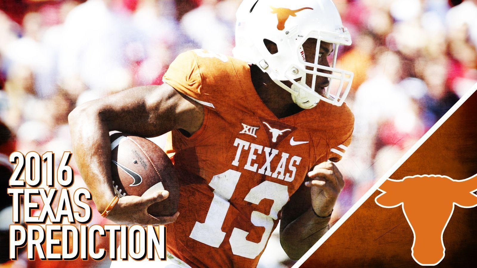 Campus Insiders: Texas Longhorns Will Go 9 3 In 2016
