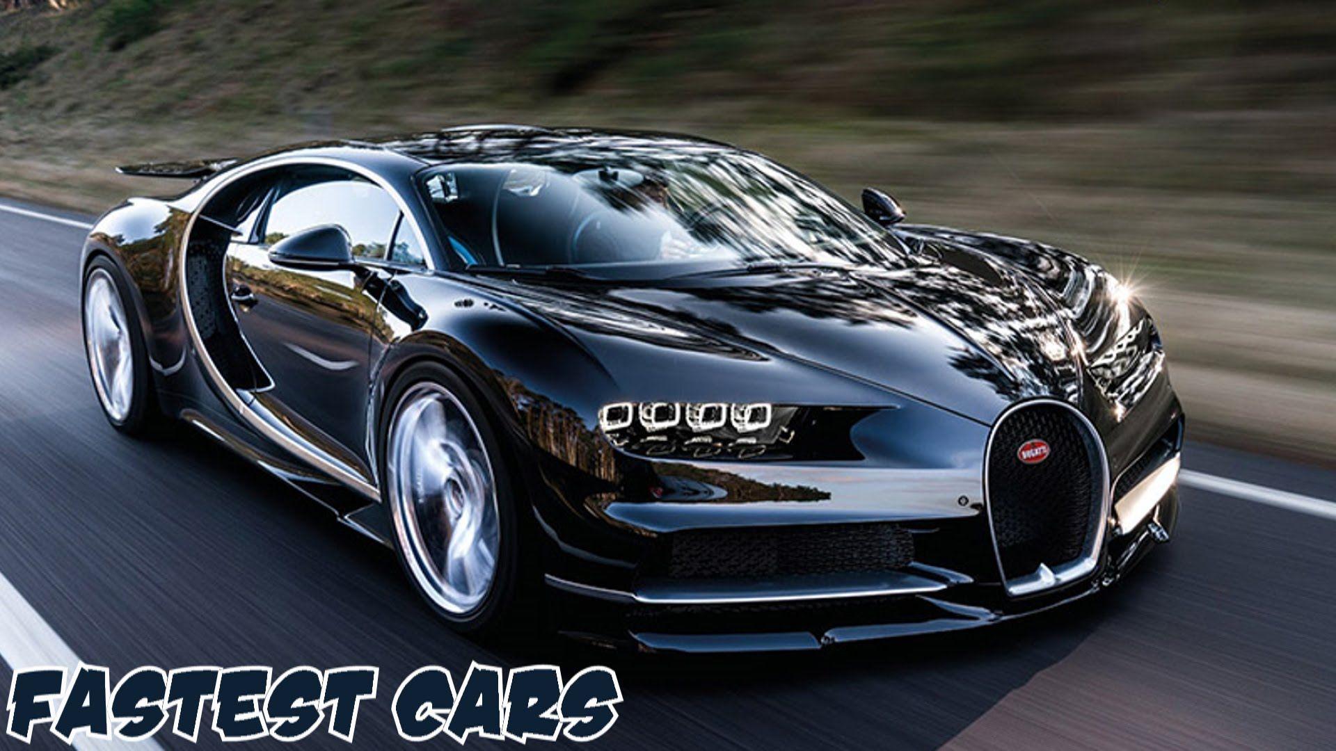 Fastest Cars In The World 2016 2017 ◄ Fast Faster Fastest
