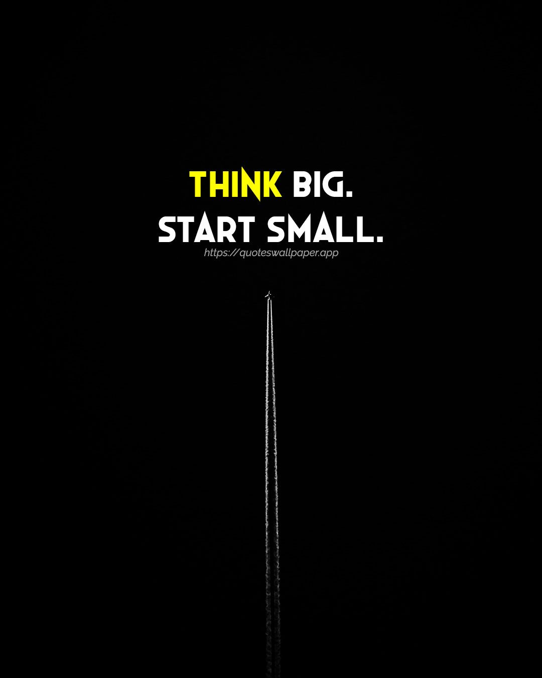 Think Big Wallpapers Wallpaper Cave