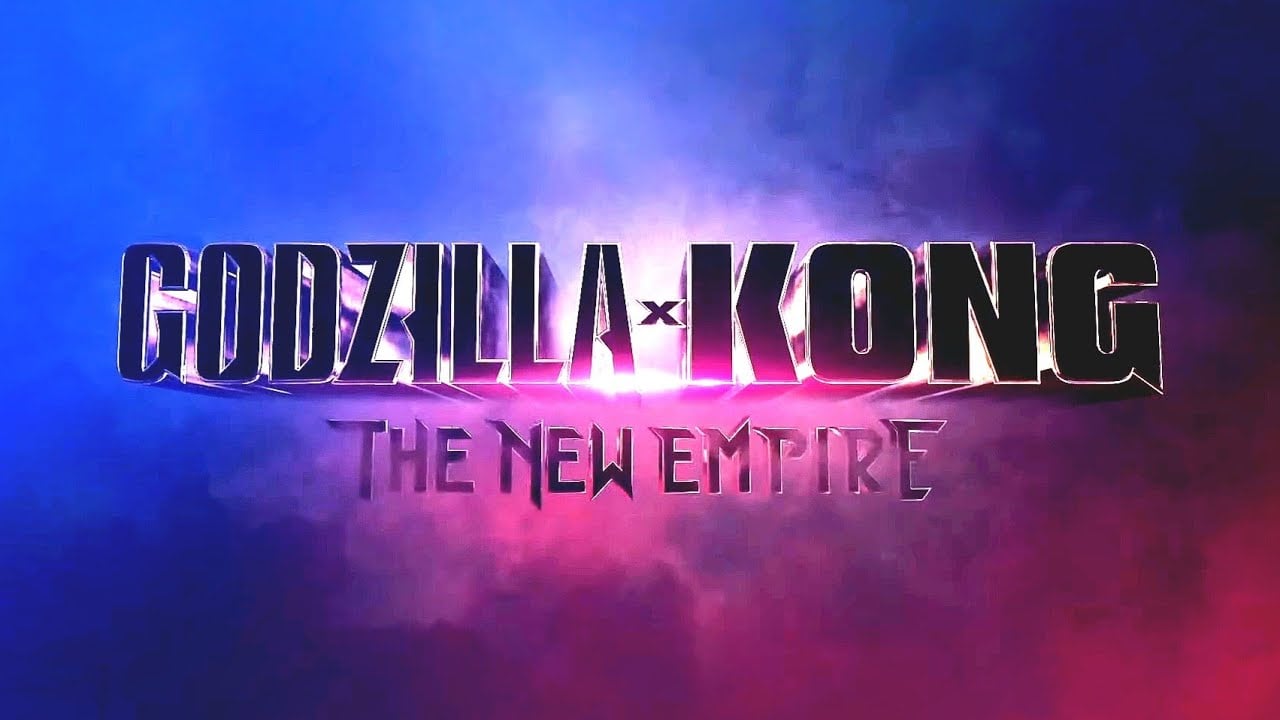 Godzilla x Kong: The New Empire you Watch