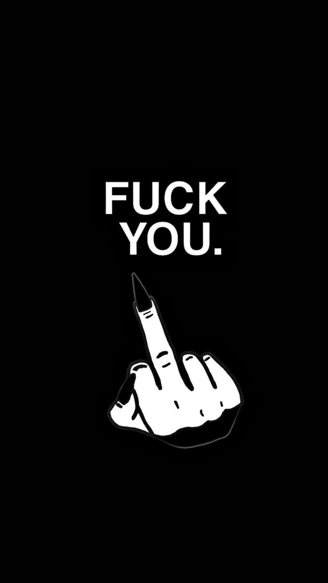 Fuck You Wallpapers
