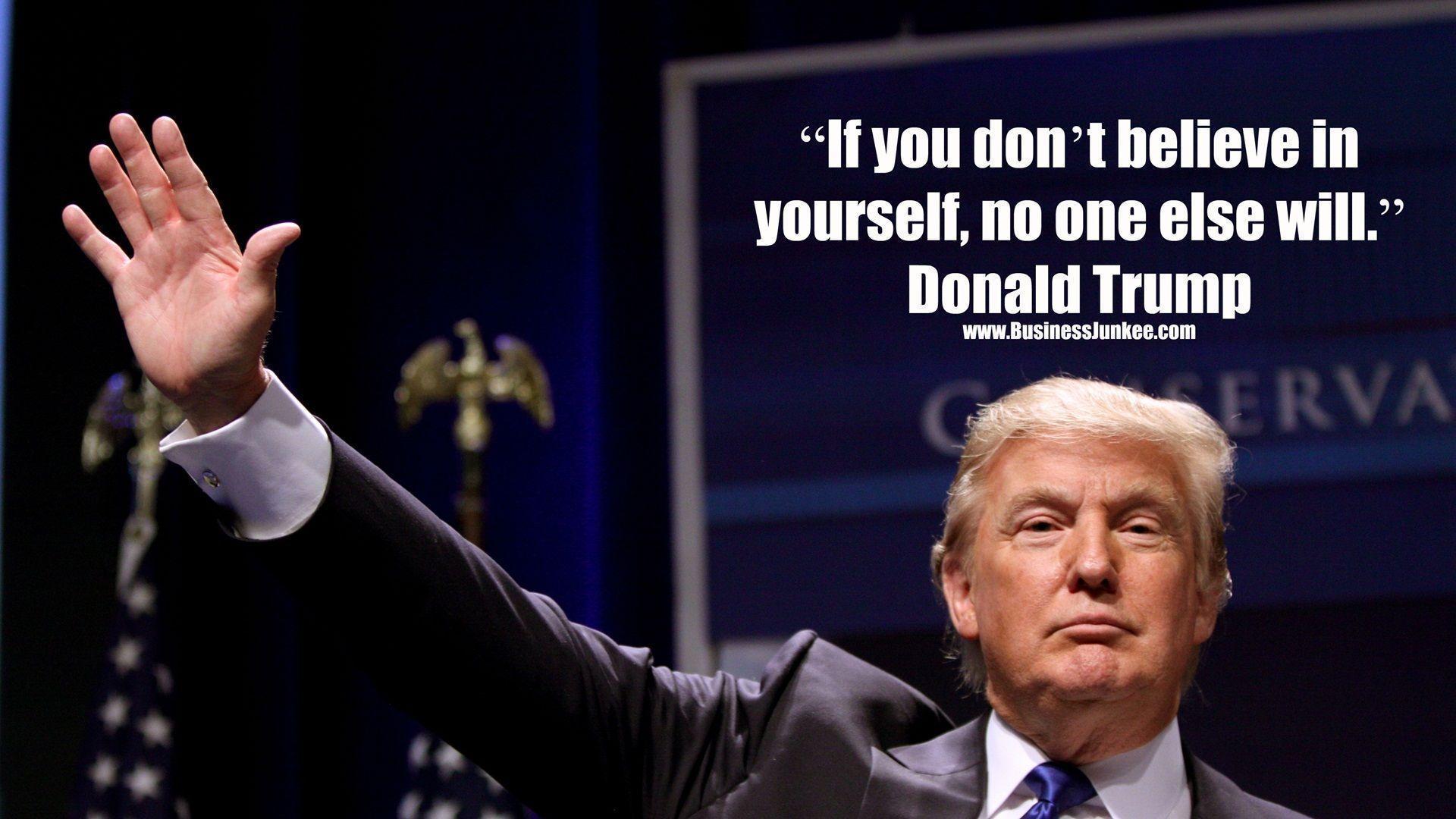 Donald Trump Believe Yourself Quotes Wallpaper 11419