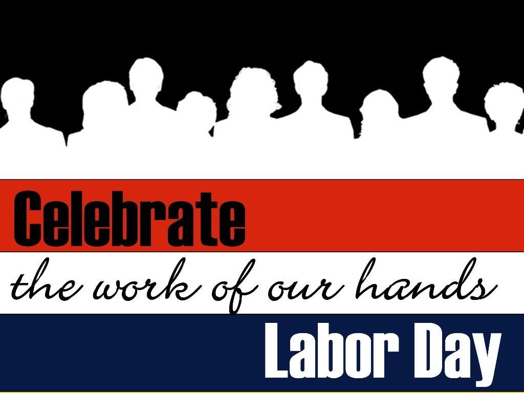 Labor day, Happy labour day and Labor
