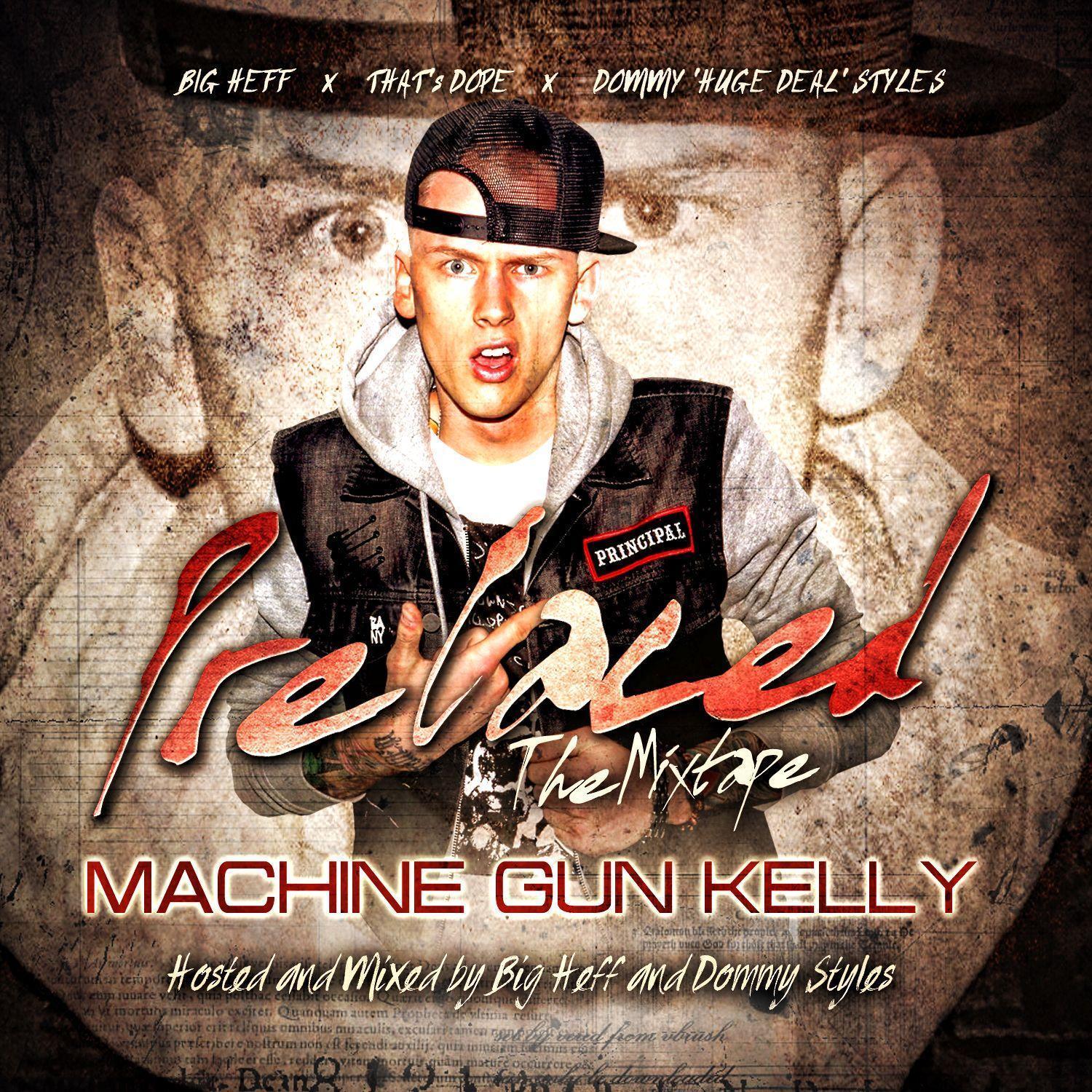 MIXTAPE DOWNLOAD: BIG HEFF PRESENTS MACHINE GUN KELLY Pre Laced Up