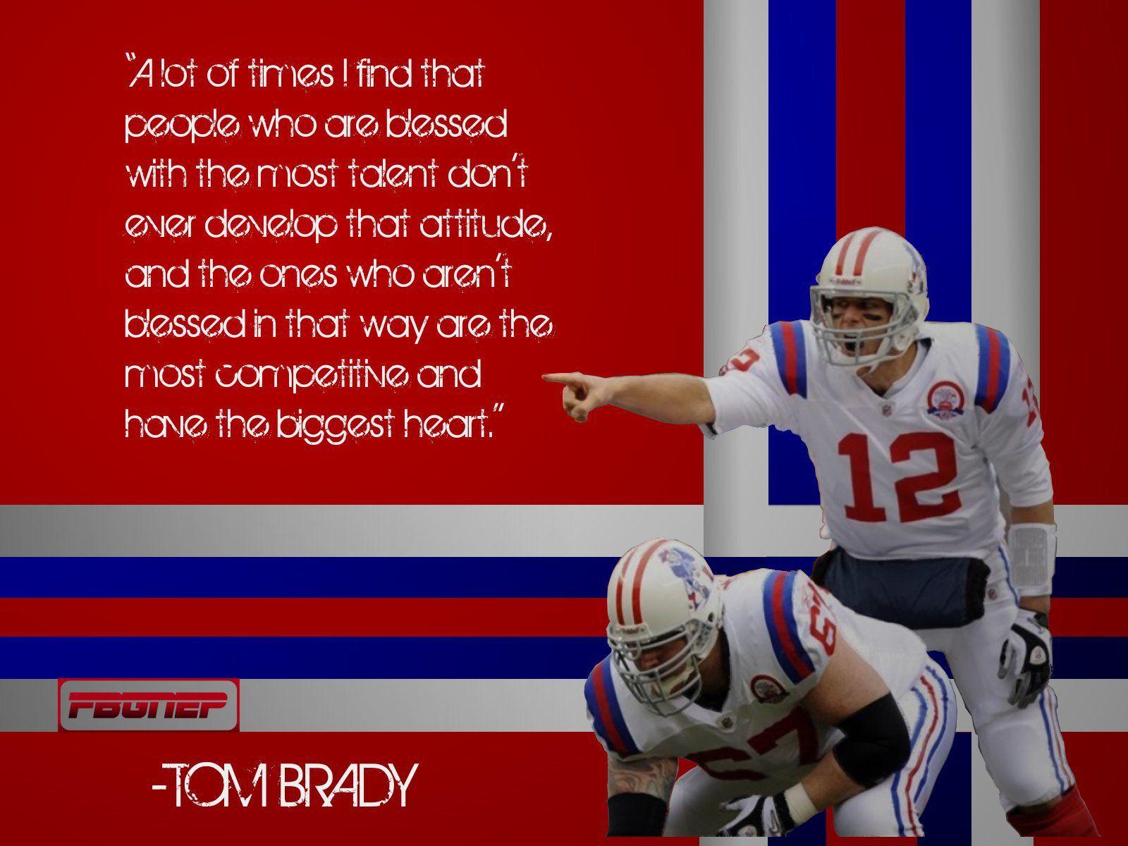 Tom Brady Quotes. QuotesGram
