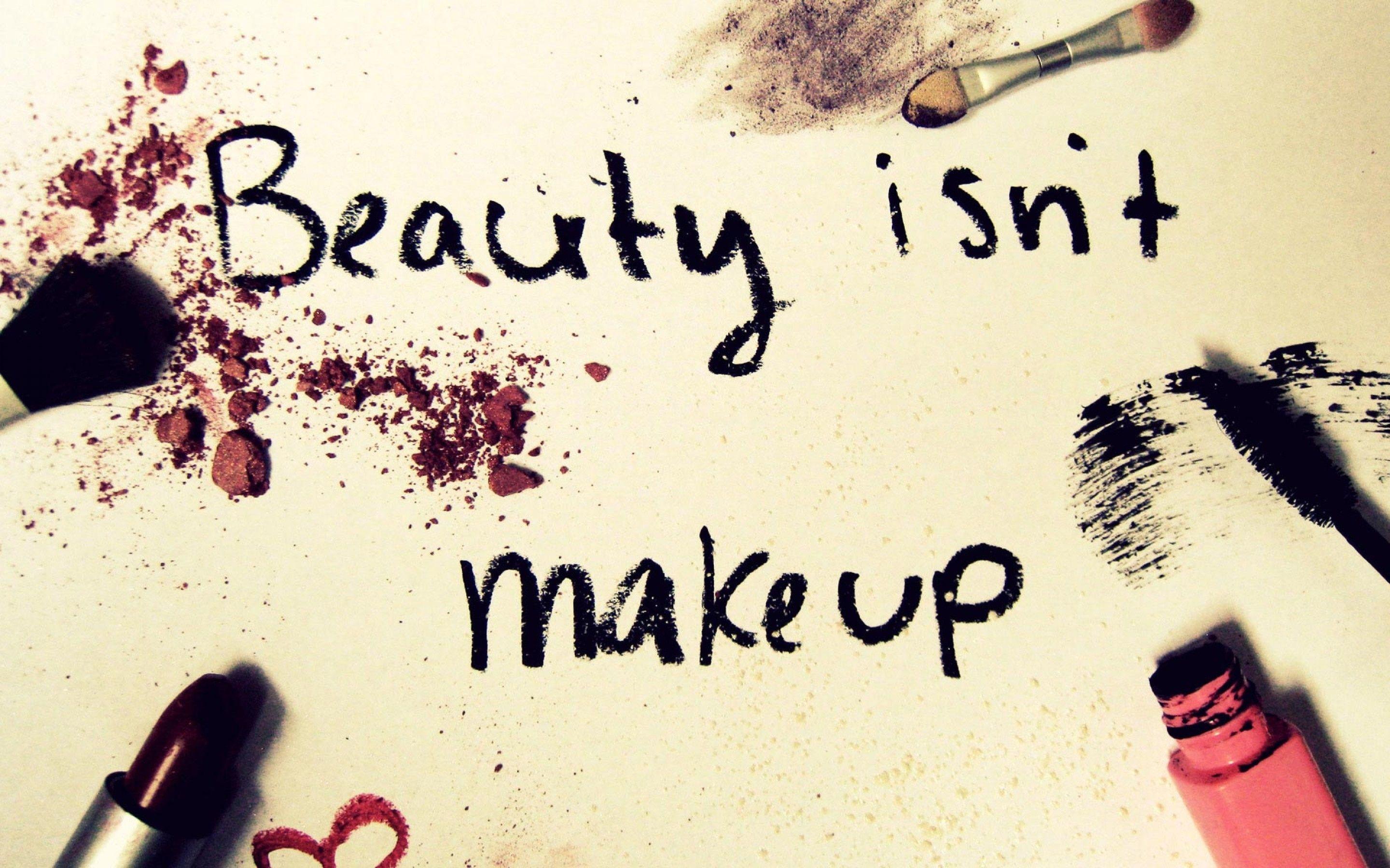 Beauty Is Not Make Up Mac Wallpaper Download. Free Mac Wallpaper