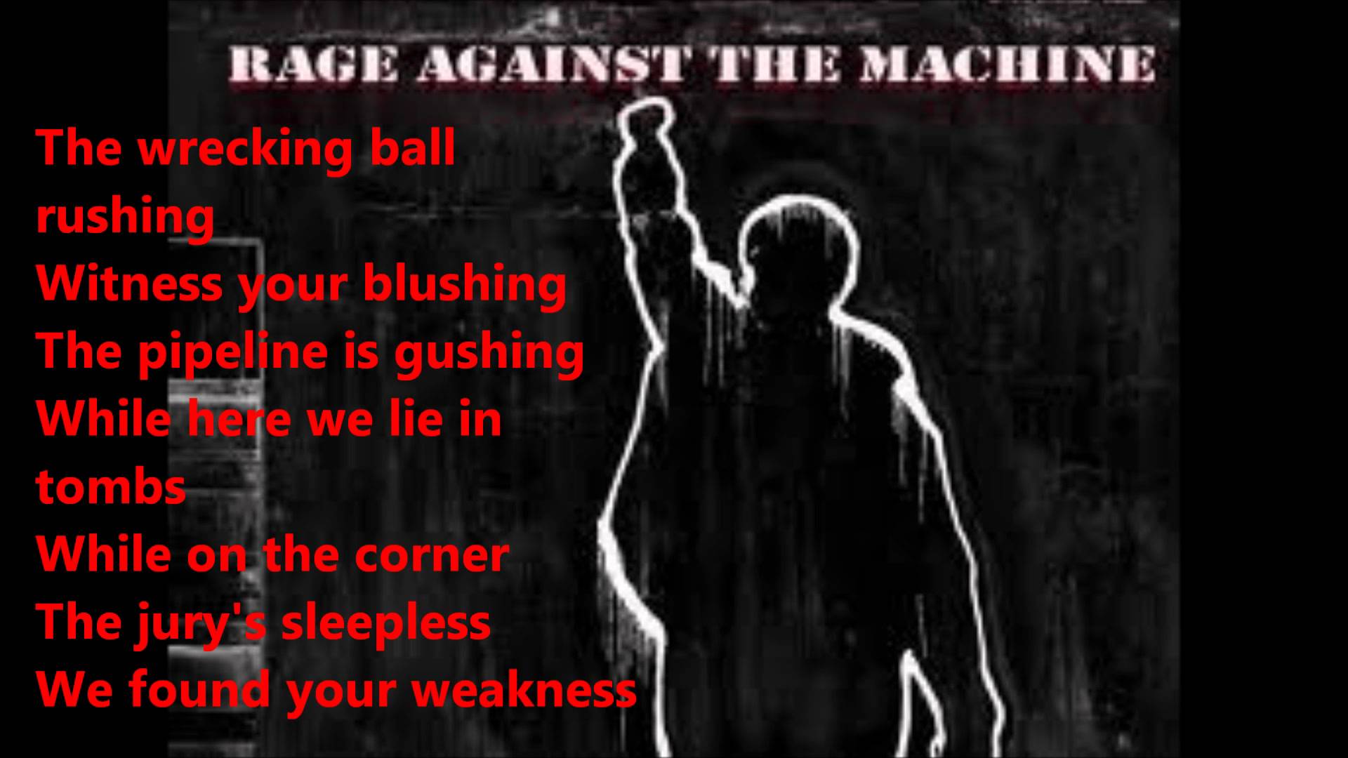 Rage Against the Machine (lyrics)