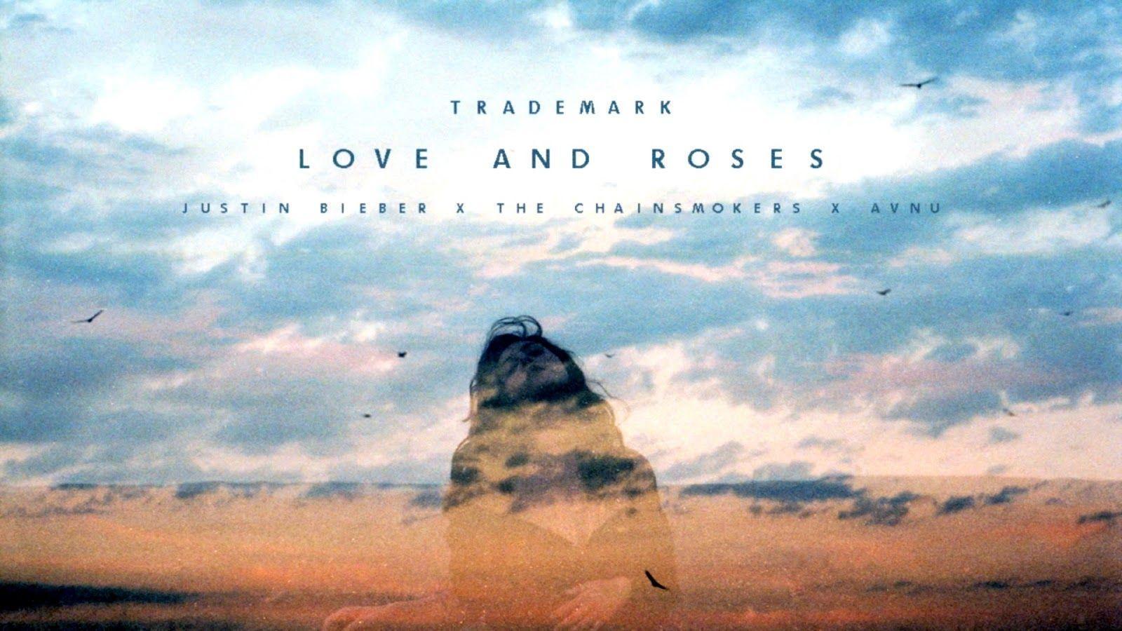 Trademark And Roses Justin Bieber x The Chainsmokers x