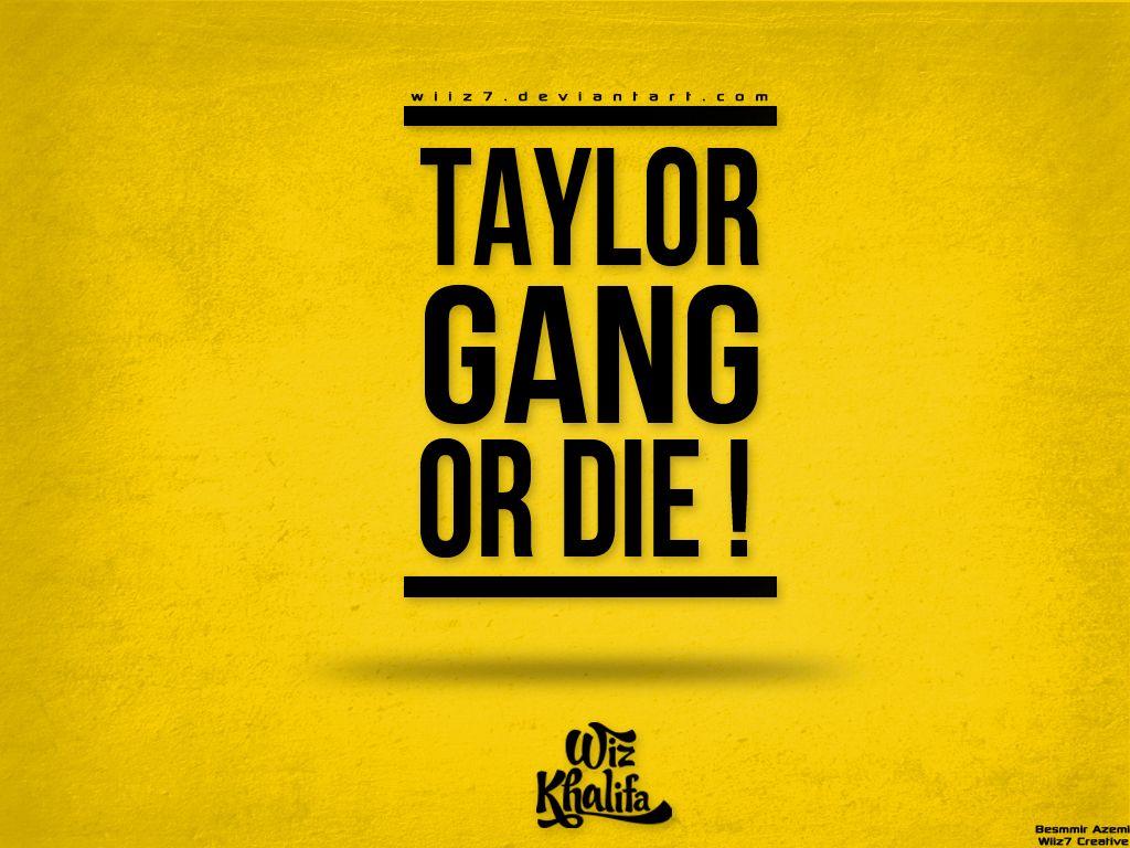 Wiz Khalifa Taylor Gang Wallpaper