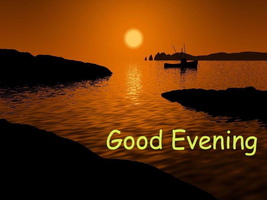 Best Good Evening Image, Wallpaper and Picture