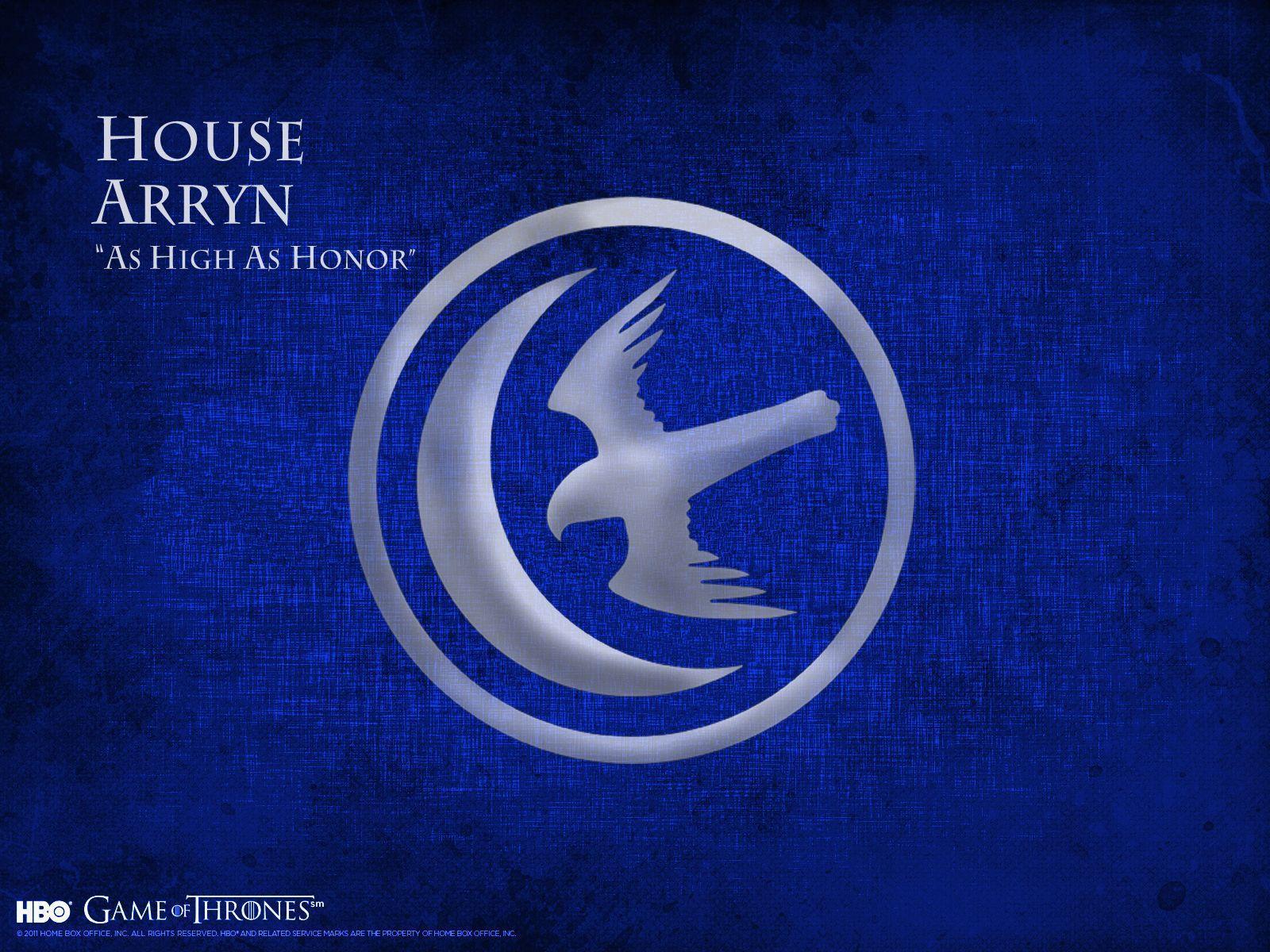 House Arryn. When you play a game of thrones you win or you die
