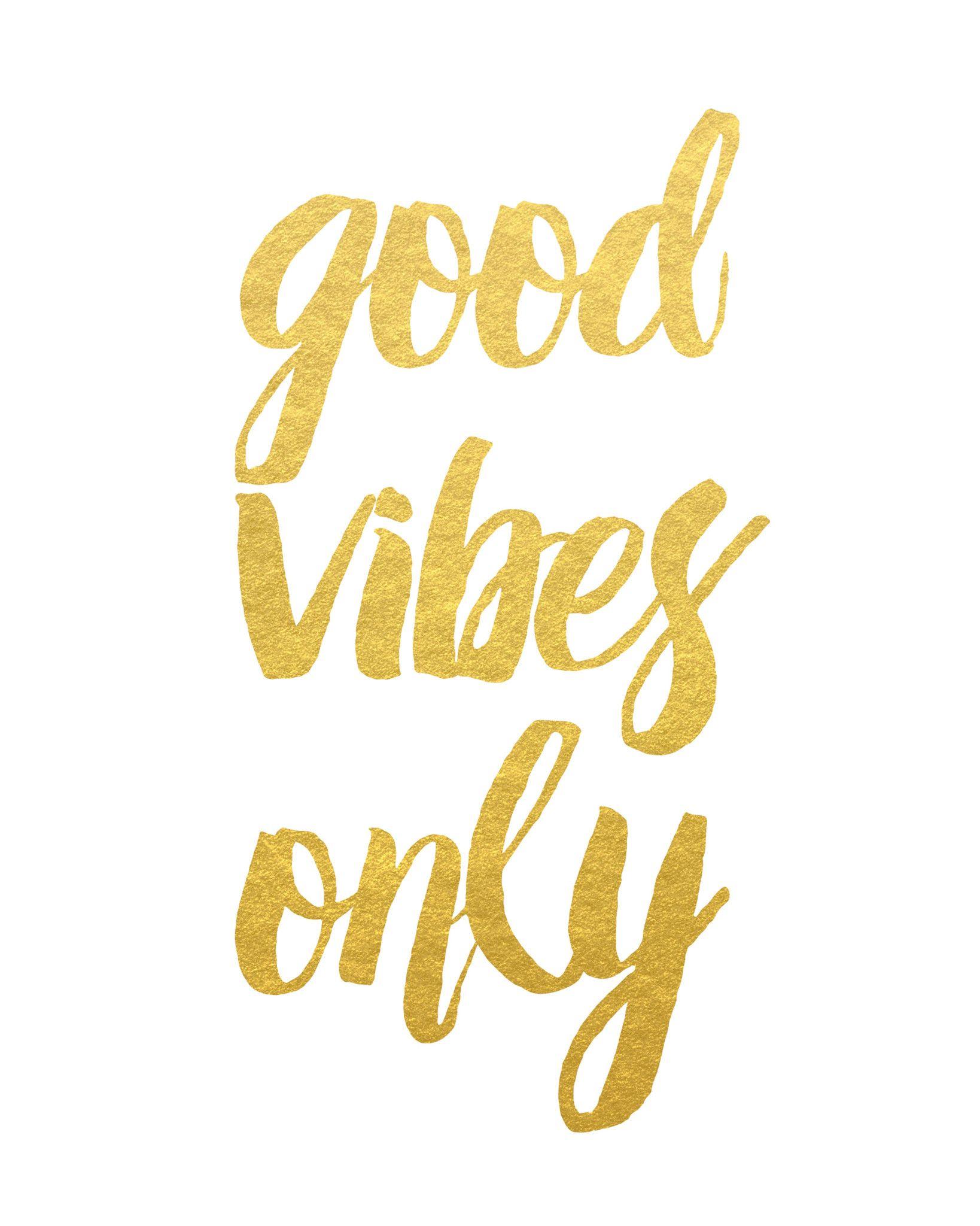 Good Vibes Only Print. White satin, Good vibes only and Gold