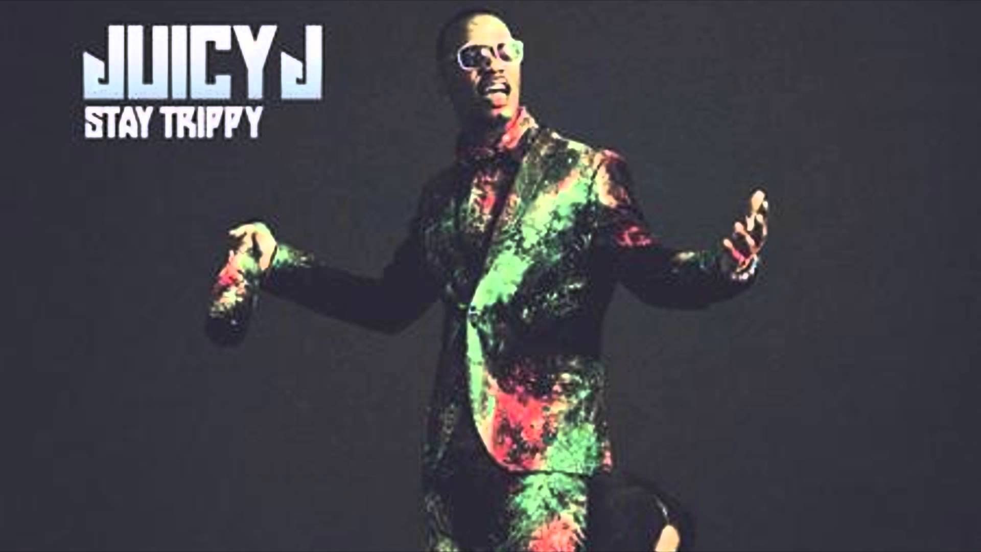 Trippy Switch. Juicy J Stay Trippy Hip Hop Music