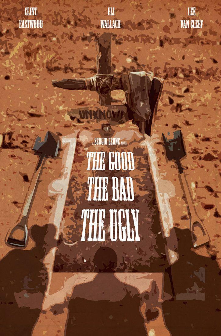 The Good The Bad The Ugly Fan Poster By Hessam Hd