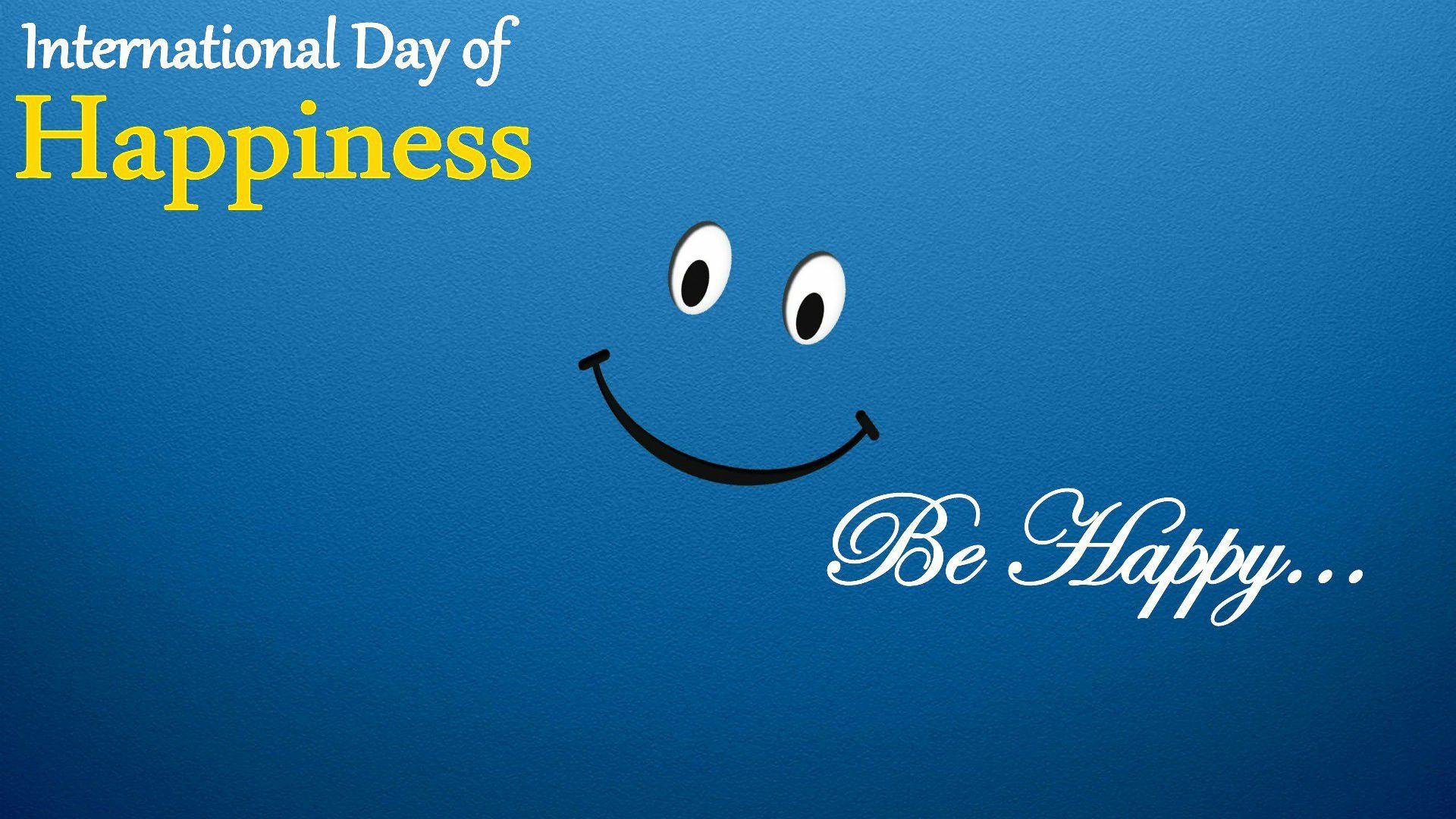 International Day Of Happiness Whatsapp Free Download Wallpaper