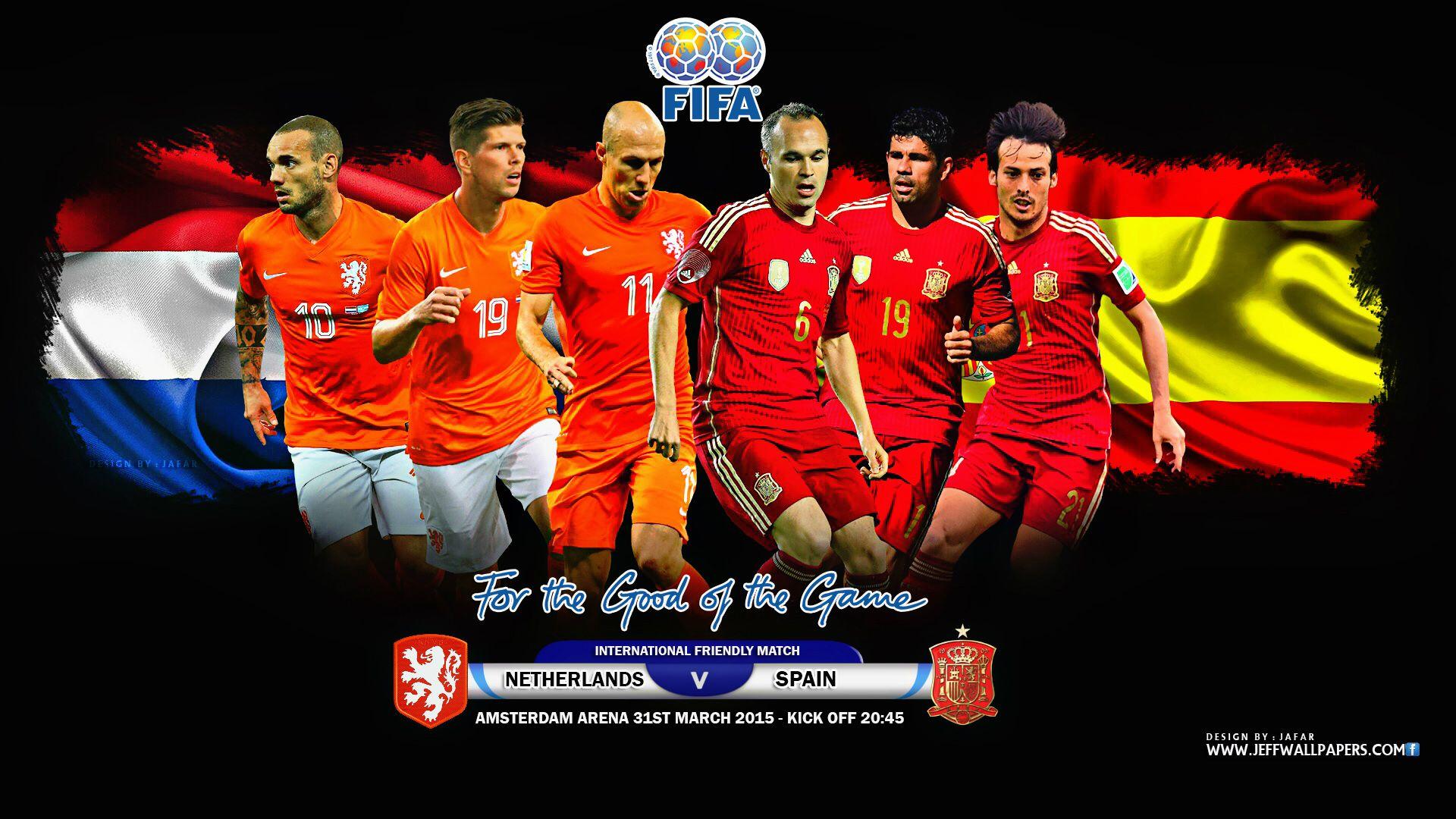 Netherlands Vs Spain 2015 International Friendly Football Match