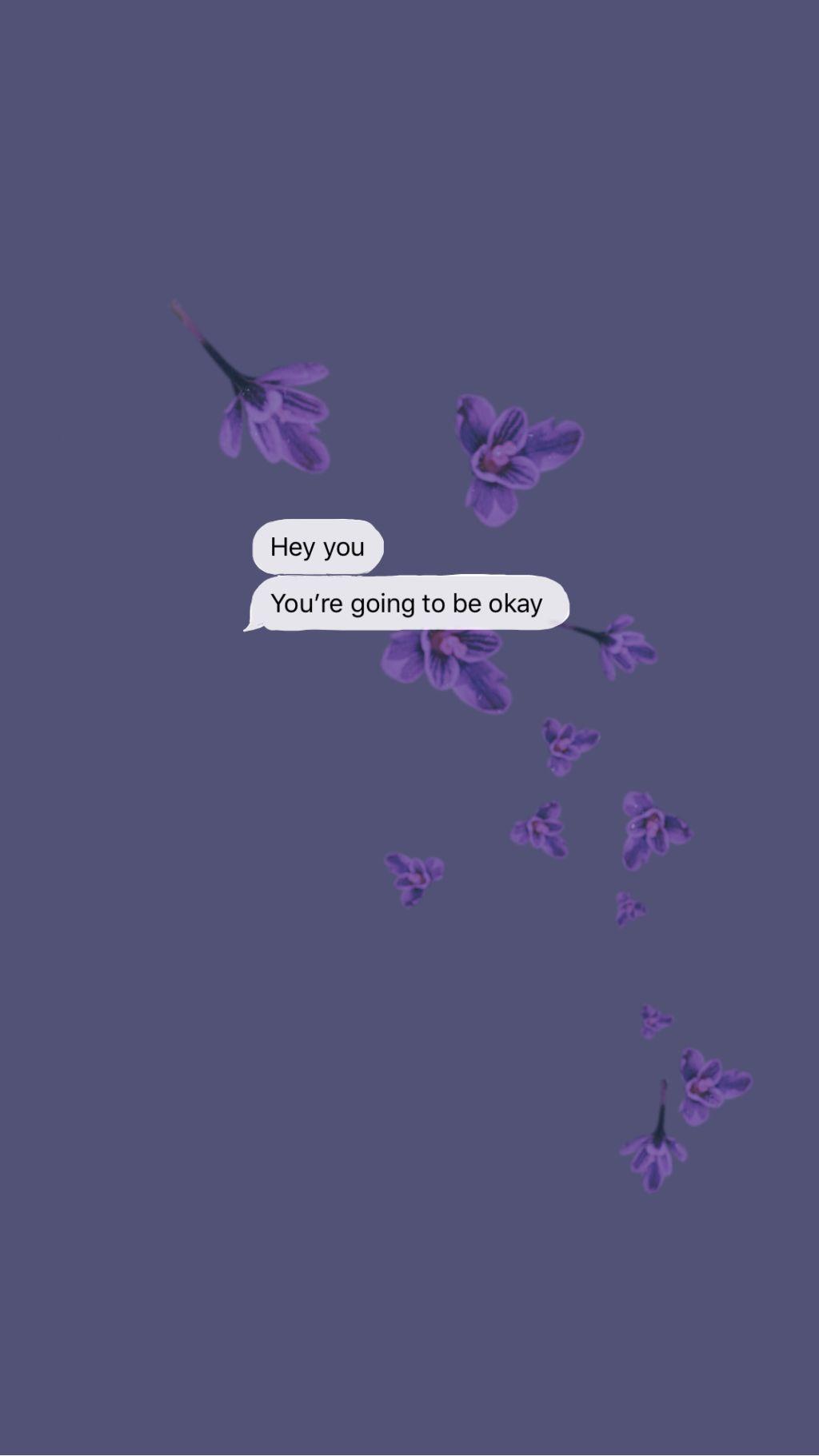 You'll be okay ❤️ Feel free to use this wallpaper