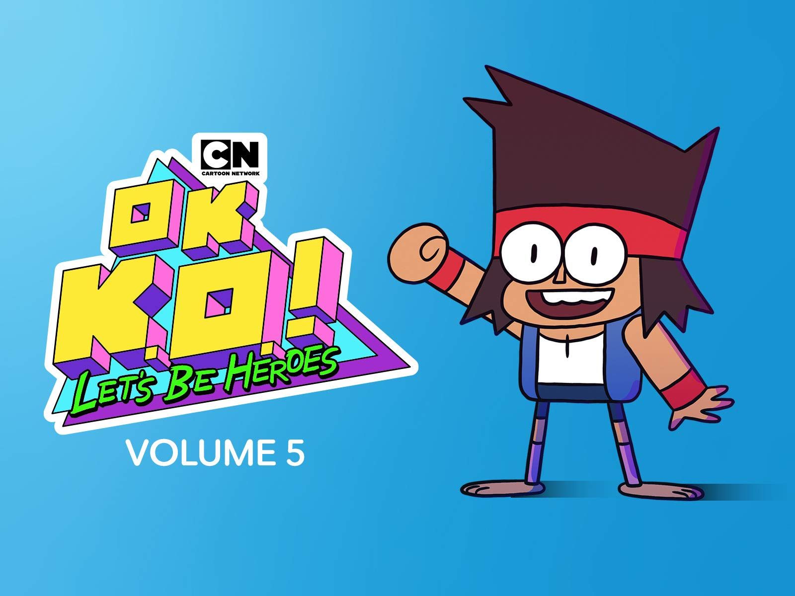 Watch OK K.O.! Let's Be Heroes Season 5 .amazon.com