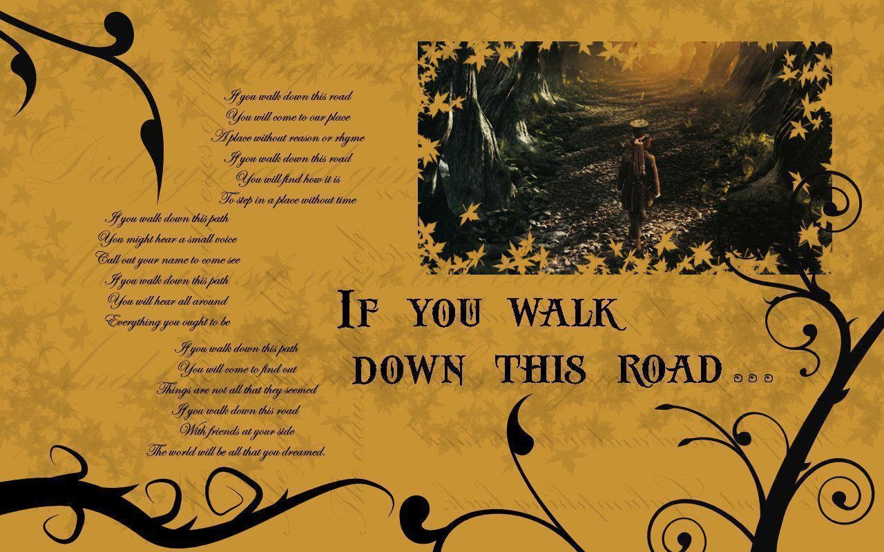 Alice in Wonderland Wallpaper You Walk Down This Road