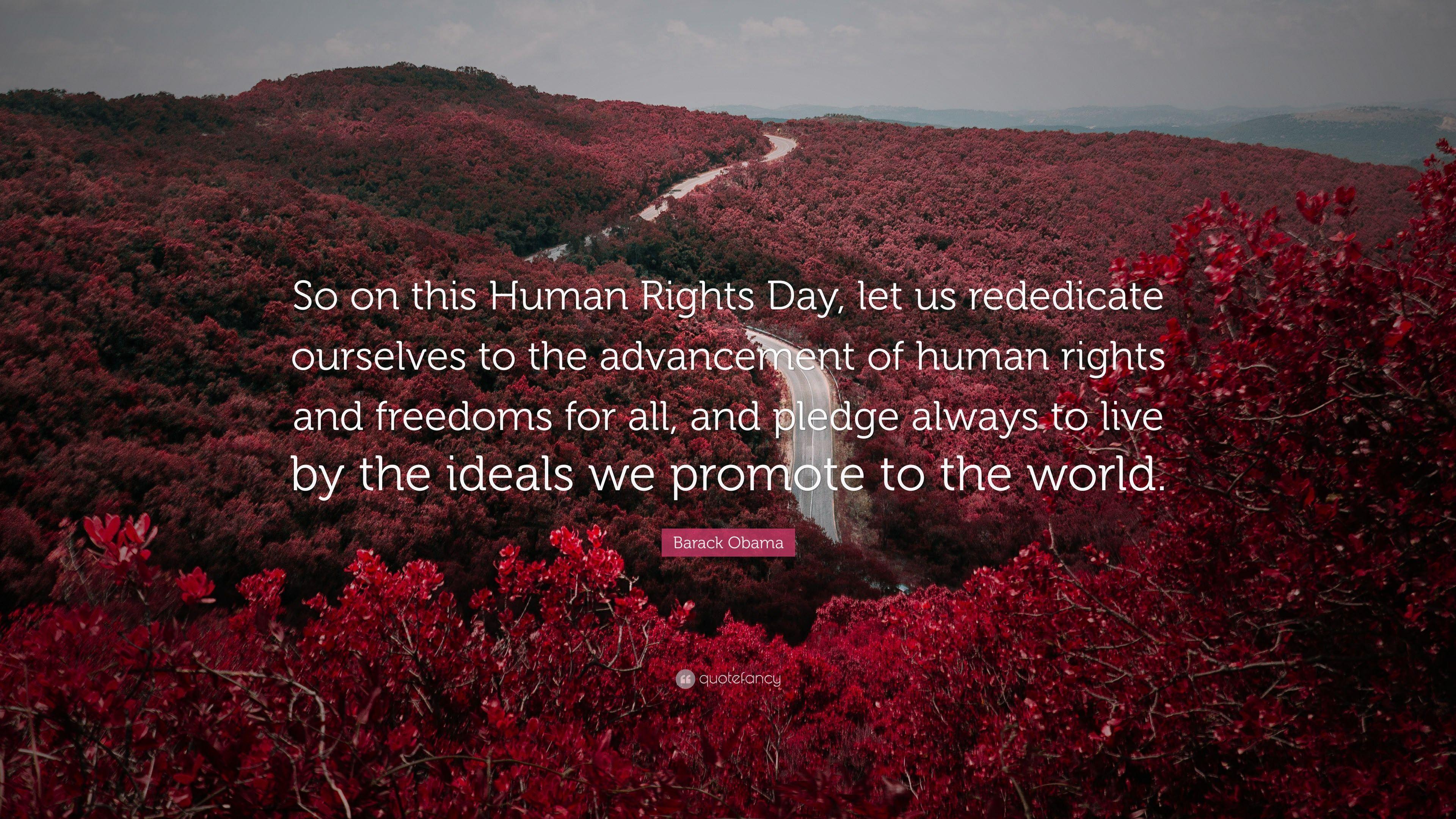 Barack Obama Quote: “So on this Human Rights Day, let us