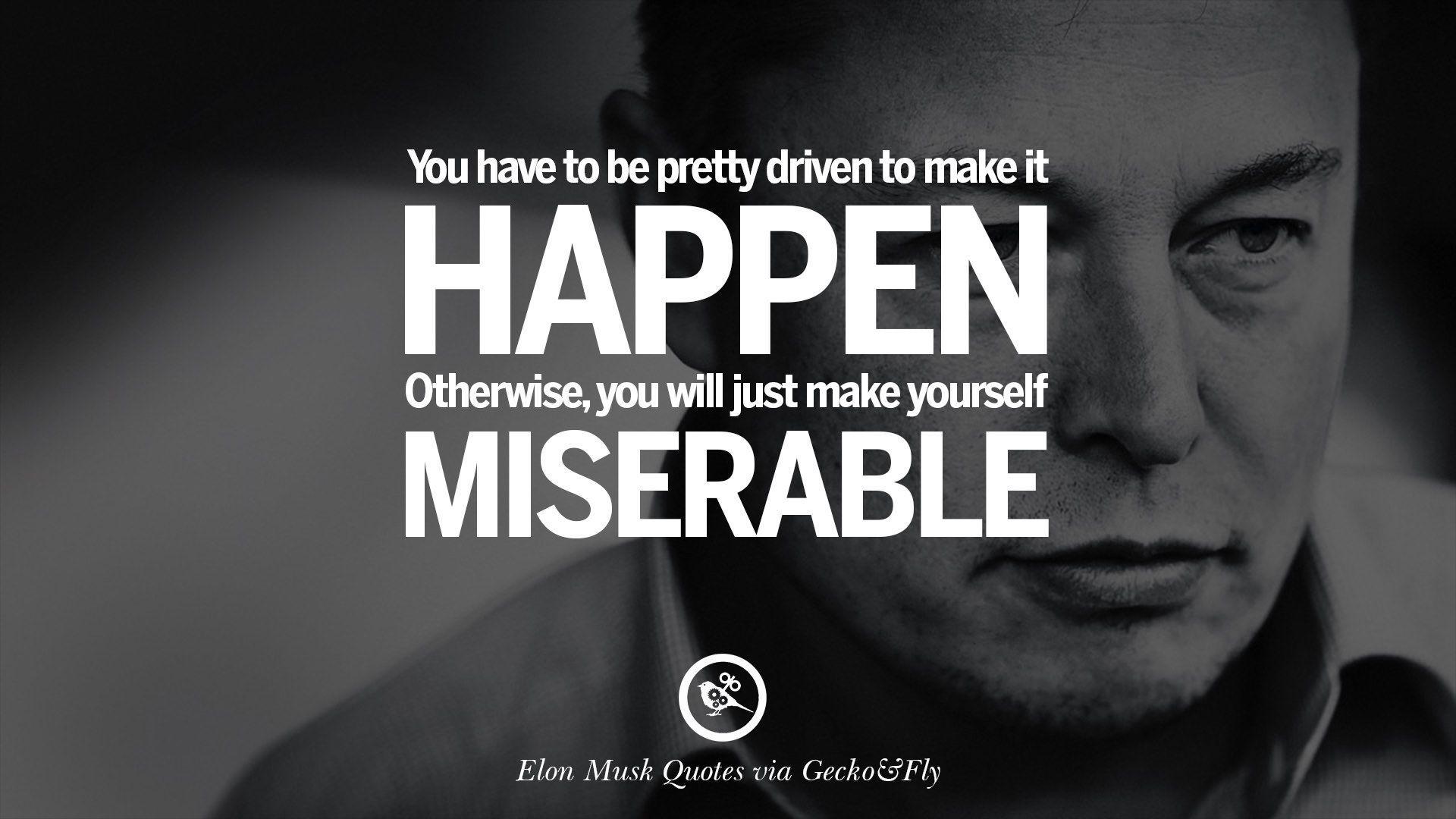 Elon Musk Quotes on Business, Risk and The Future