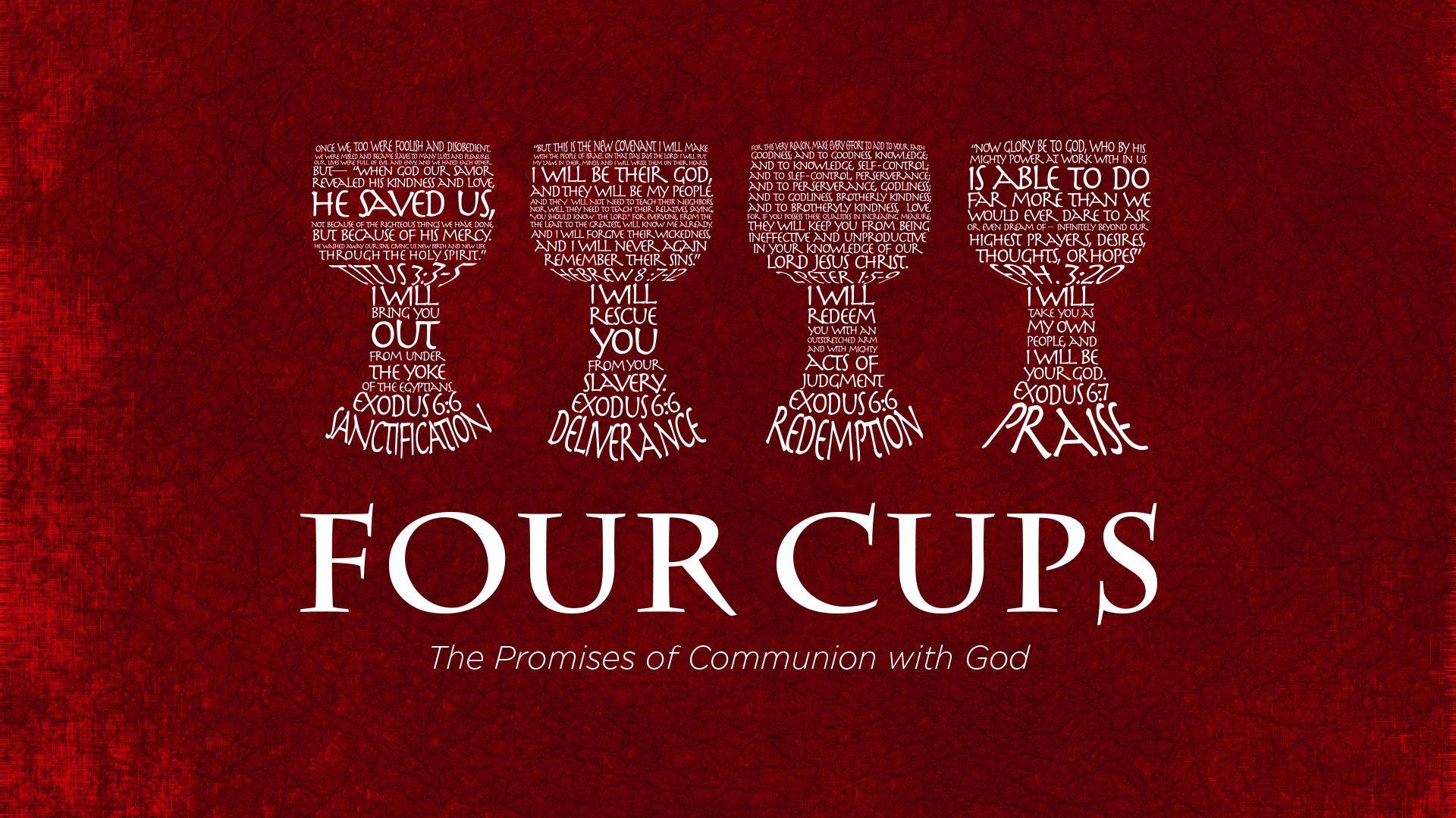 The Four Cups of Passover. GRACE in TORAH