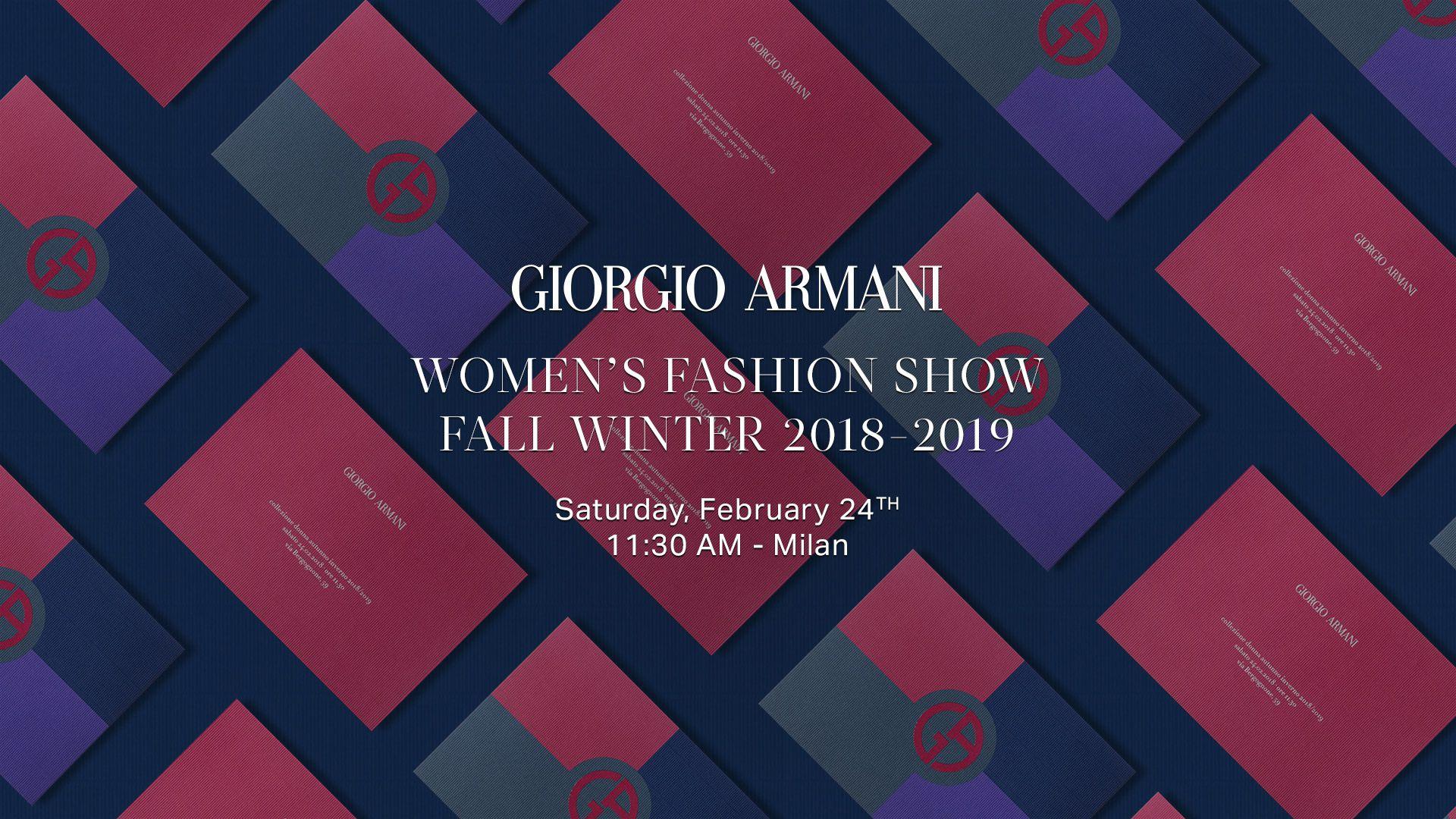 We Are Livestreaming Giorgio Armani's AW18 Show From 9:30AM GMT
