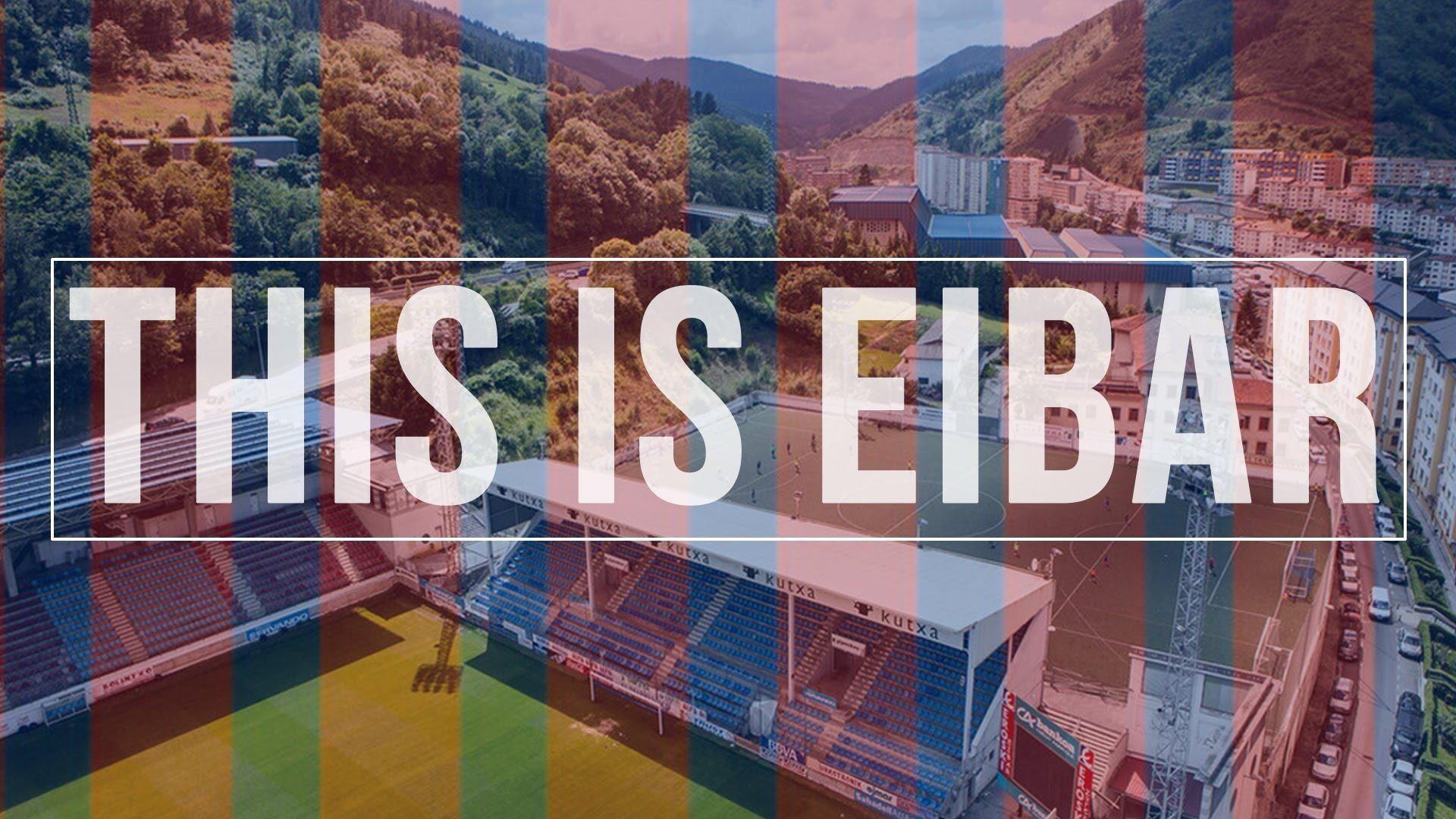 This Is Eibar Liga's smallest team take on Barcelona