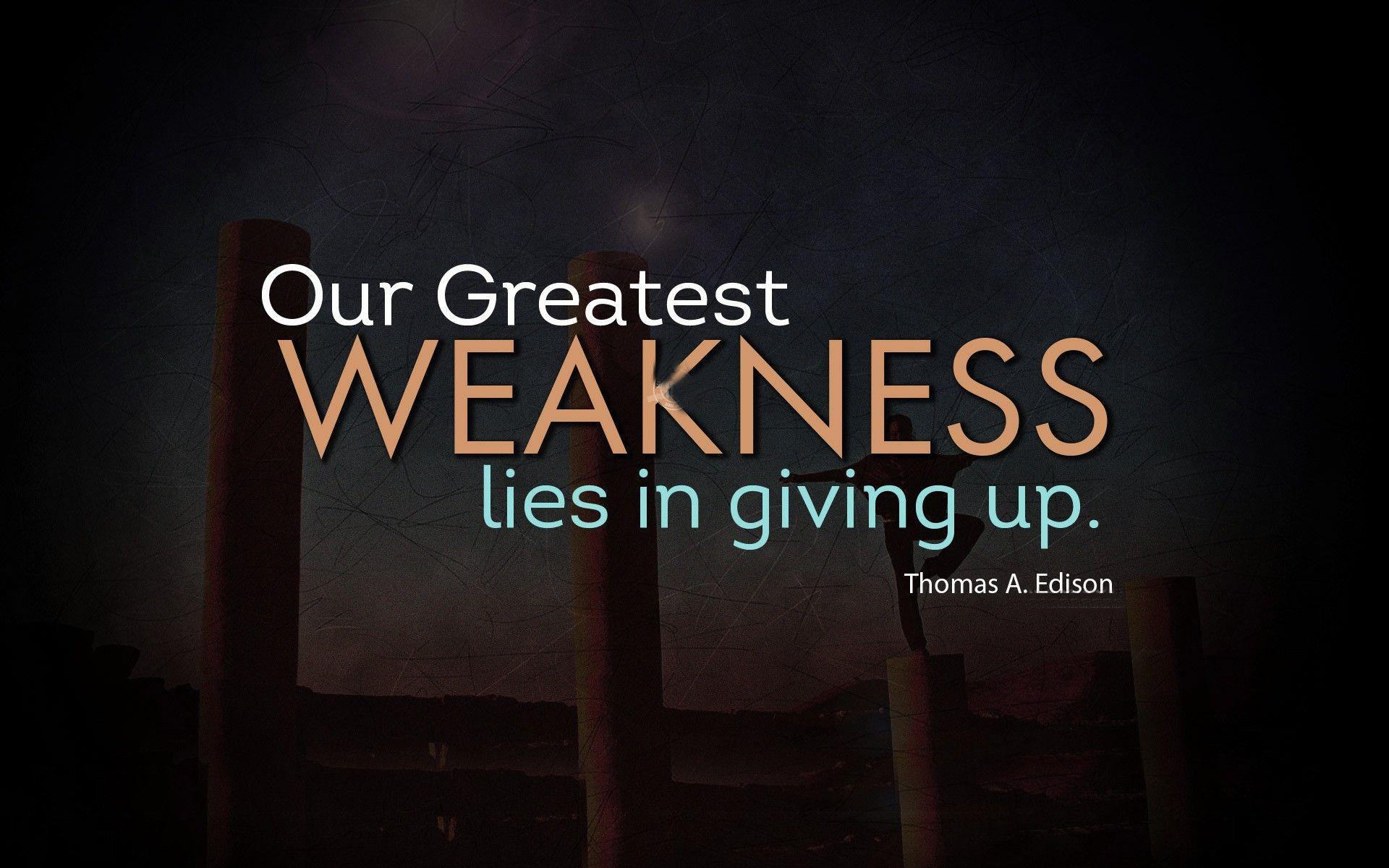 Thomas Edison Quotes About Greatest Weakness image pics