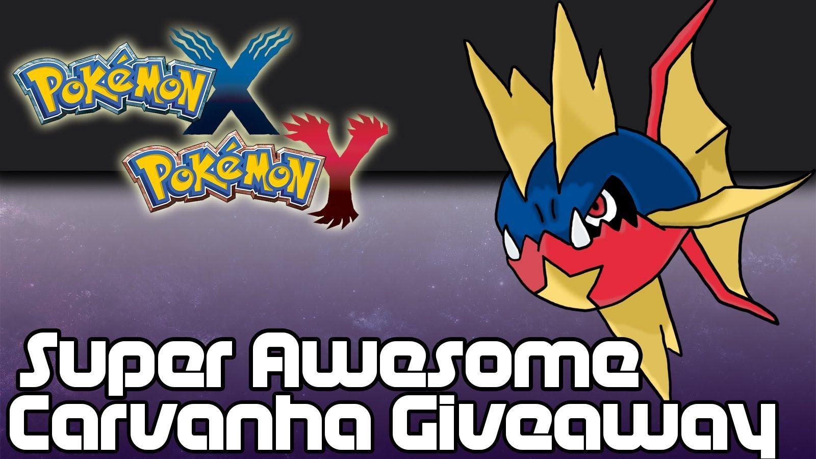 CLOSED Pokemon X and Y: Speed Boost Carvanha Giveaway!