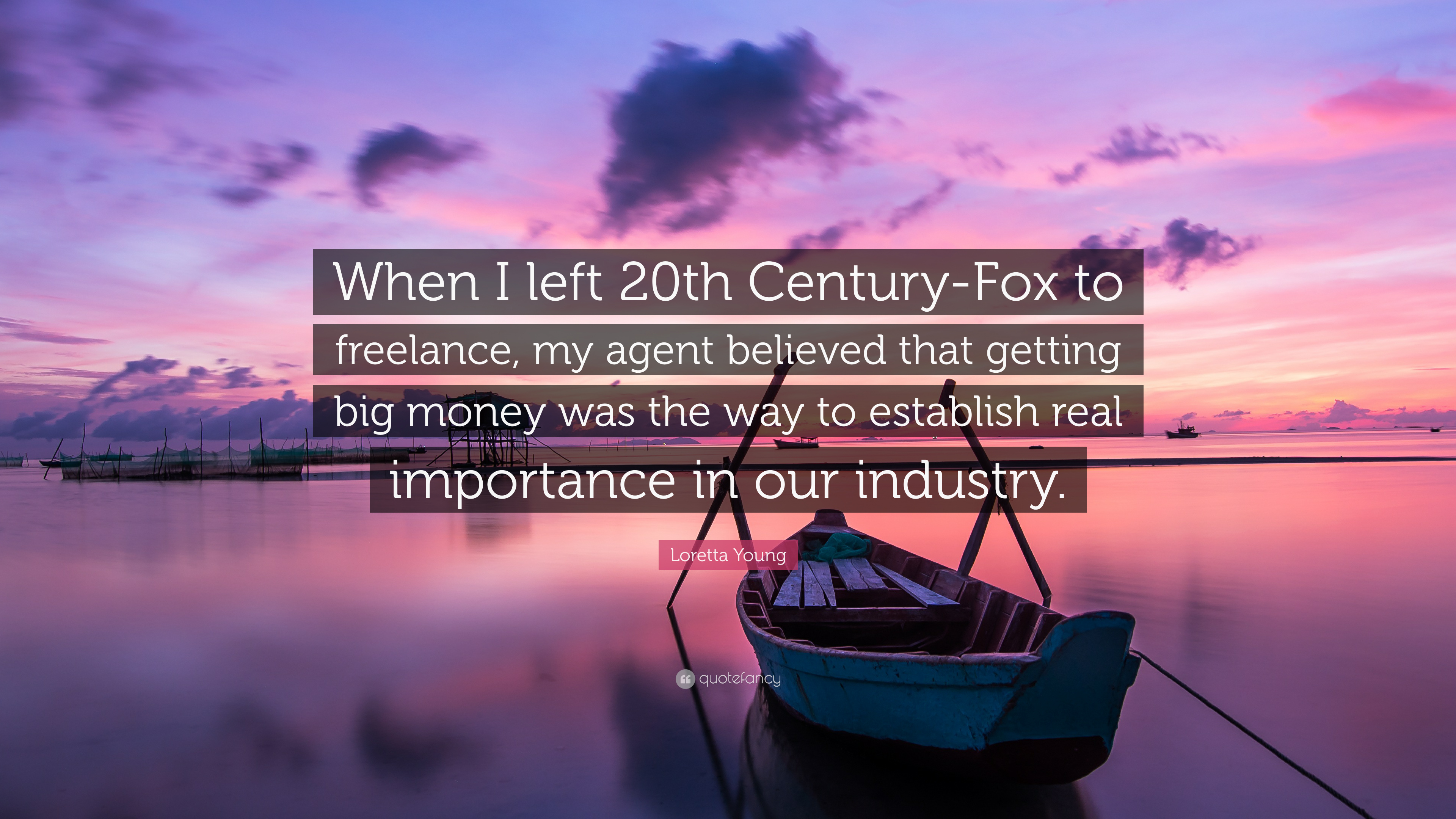 Loretta Young Quote: “When I Left 20th Century Fox To Freelance, My