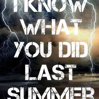 I Know What You Did Last Summer wallpaper