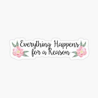 Everything Happens for a Reason wallpaper
