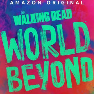 The Walking Dead: World Beyond wallpaper
