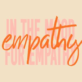 Empathy wallpaper