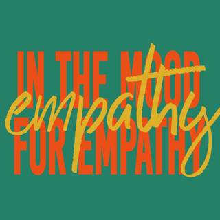 Empathy wallpaper